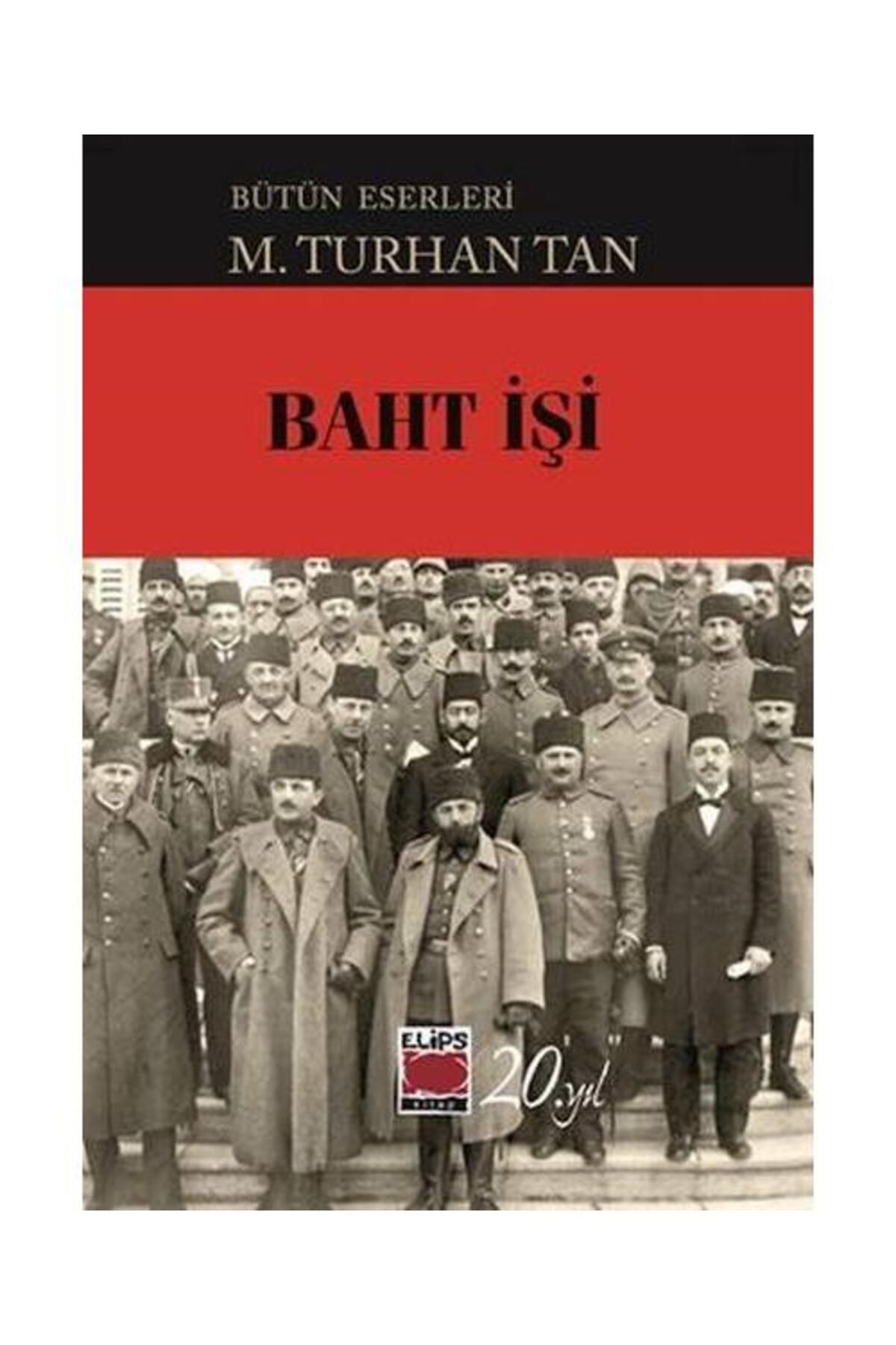 Elips Kitap Baht İşi / Elips Kitap / M. Turhan Tan