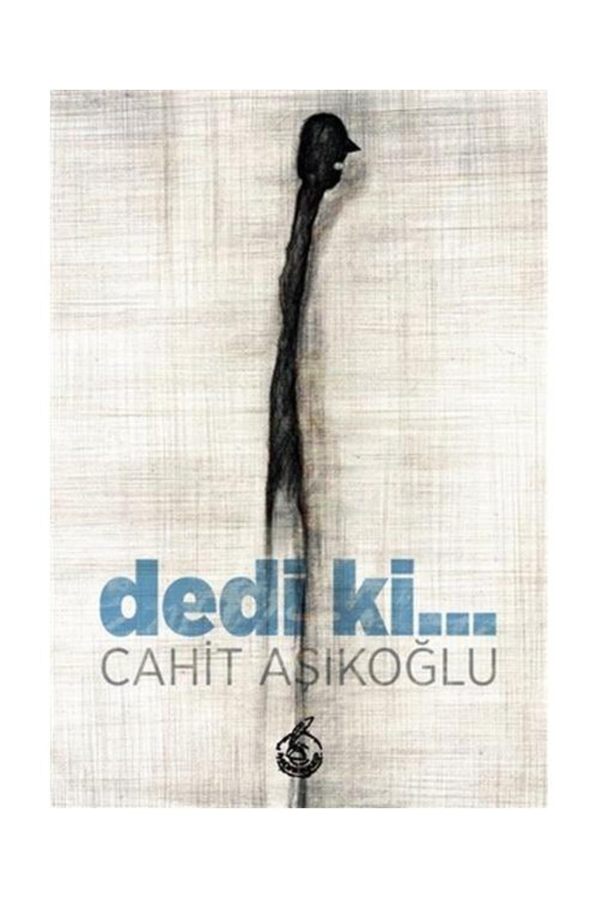 Mühür Kitaplığı Dedi Ki... / Mühür Kitaplığı / Cahit Aşıkoğlu