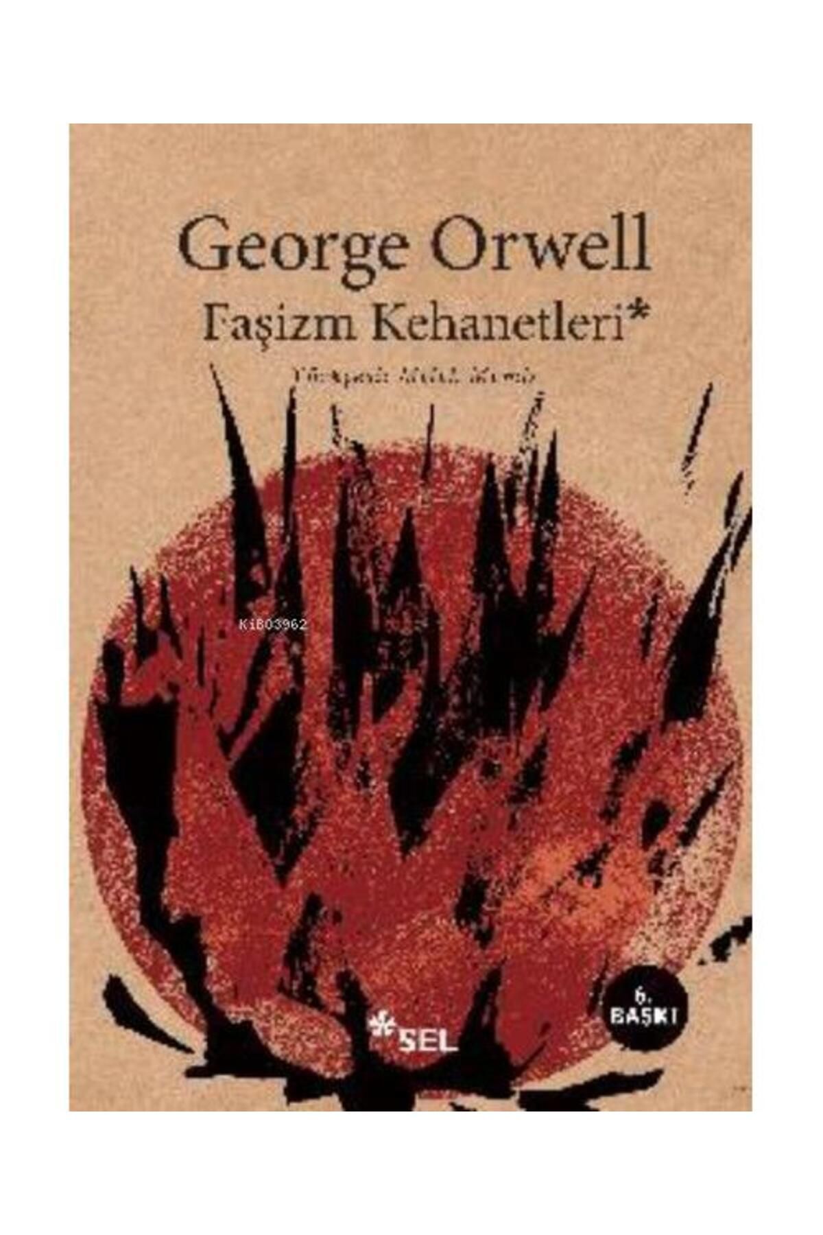 Sel Yayınları Faşizm Kehanetleri / Sel Yayınları / George Orwell
