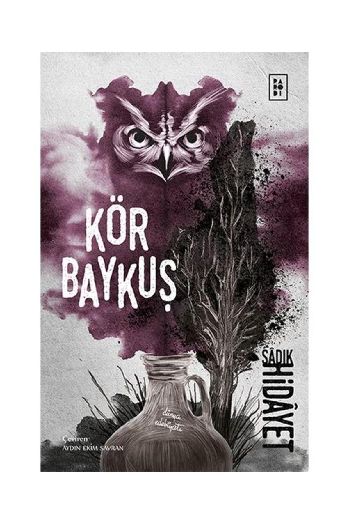Parodi Yayınları Kör Baykuş / Parodi Yayınları / Sadık Hidayet