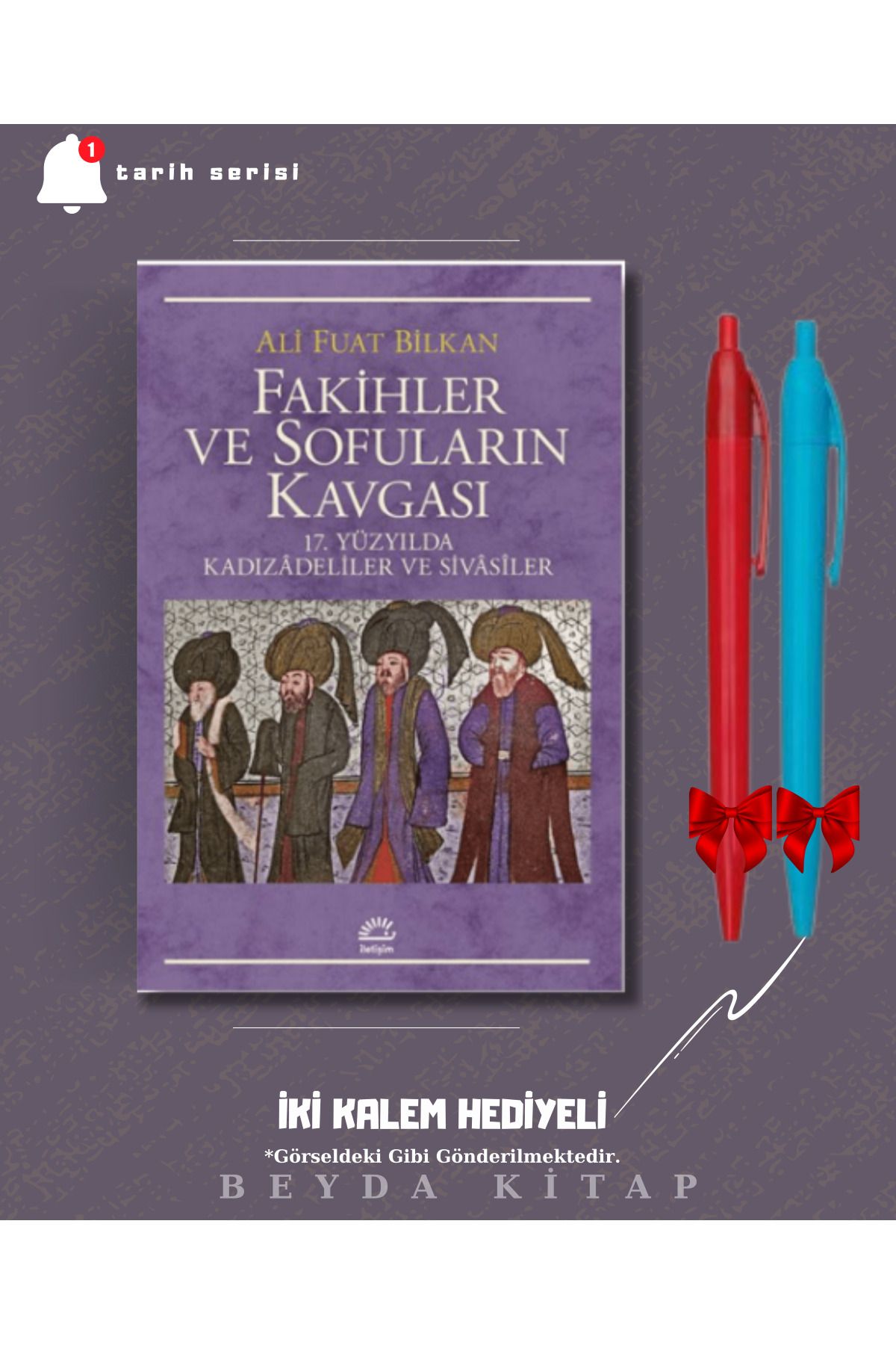 İletişim Yayınları Fakihler ve Sofuların Kavgası - Ali Fuat Bilkan - İki Kalem Hediyeli - TRİLTSYV