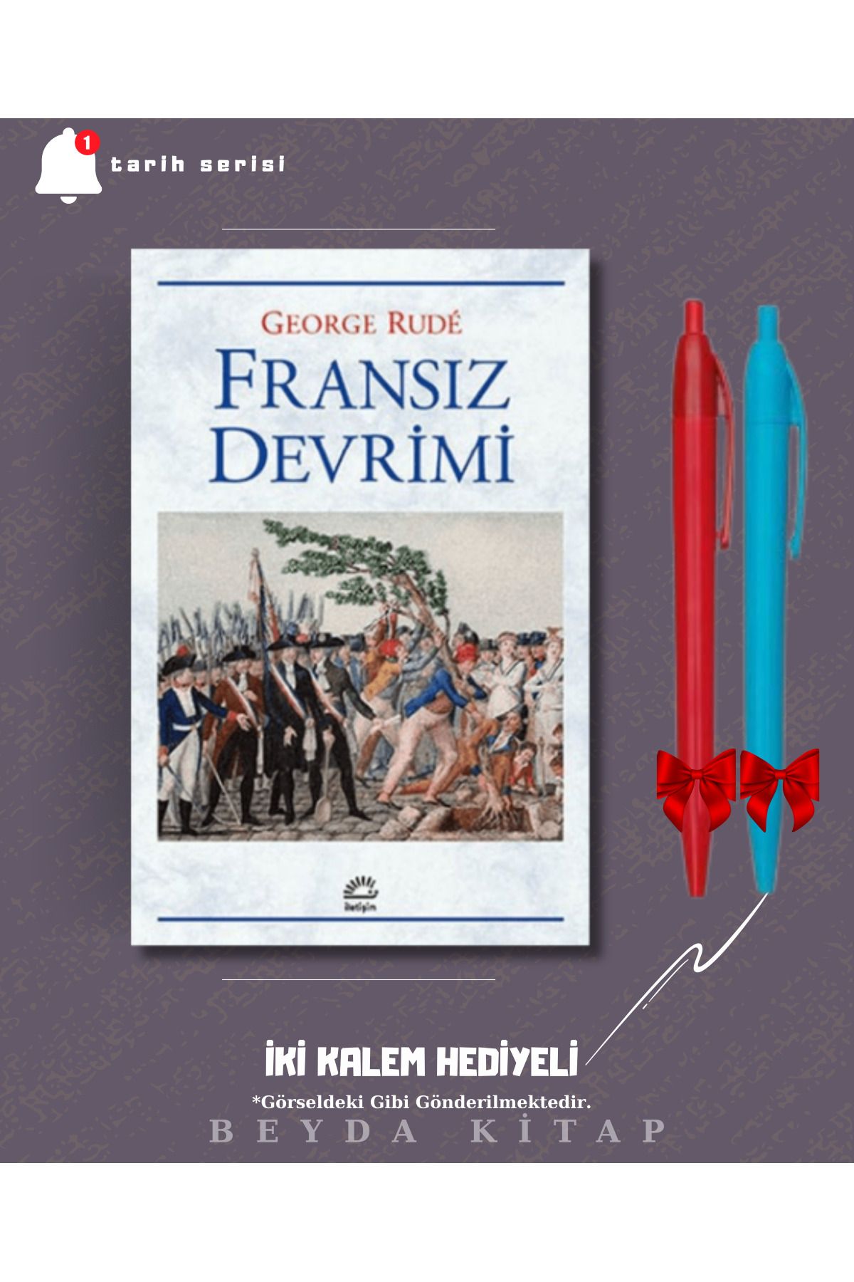 İletişim Yayınları Fransız Devrimi - George Rude - İki Kalem Hediyeli - TRİLTSYV