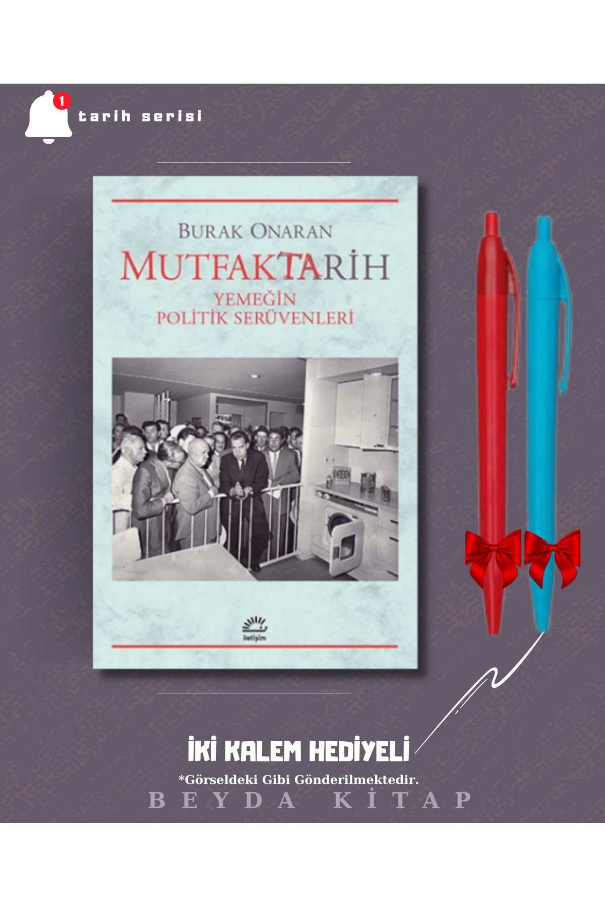 İletişim Yayınları Mutfaktarih - Burak Onaran - İki Kalem Hediyeli - TRİLTSYV