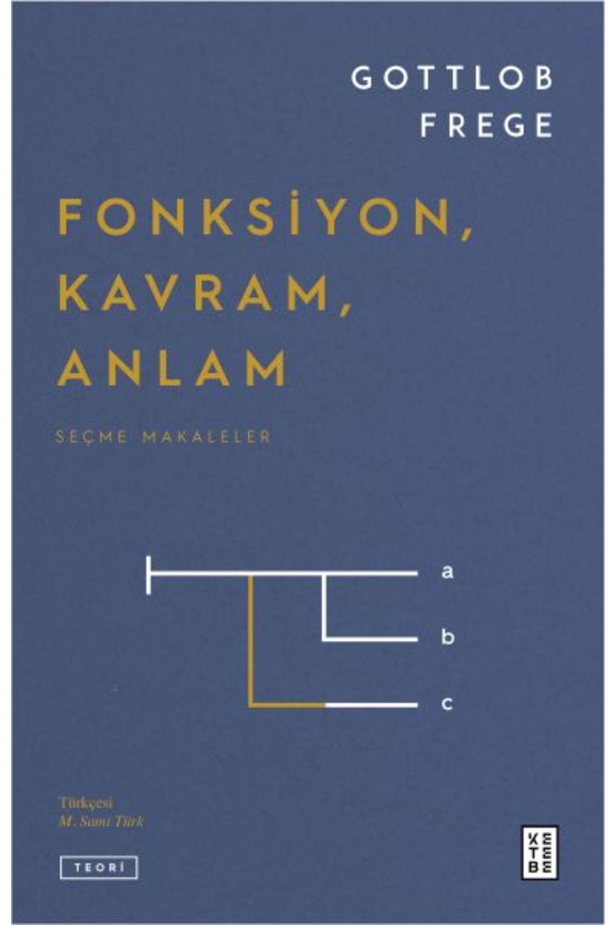 Ketebe Yayınları Fonksiyon, Kavram, Anlam