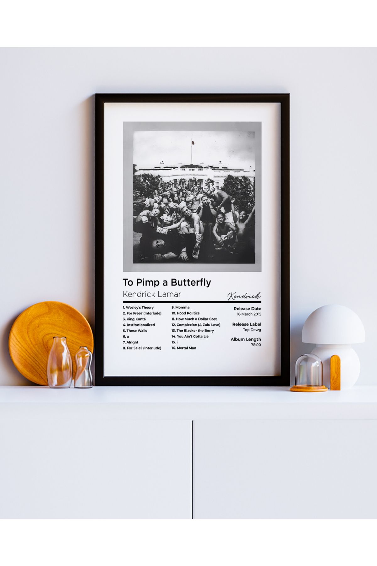 BUTİK.E Çerçevesiz Kendrick Lamar - To Pimp a Butterfly Albüm Tablosu