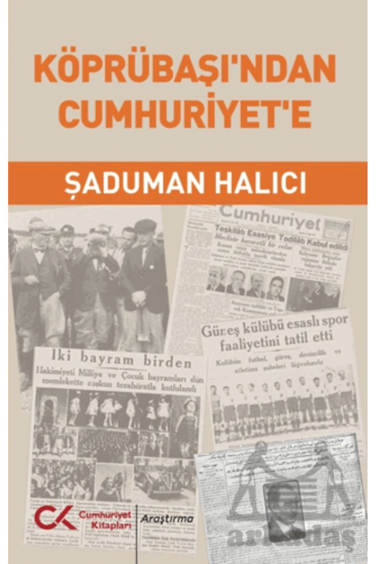 Cumhuriyet Kitapları Ürün Adı Köprübaşı’Ndan Cumhuriyet’E