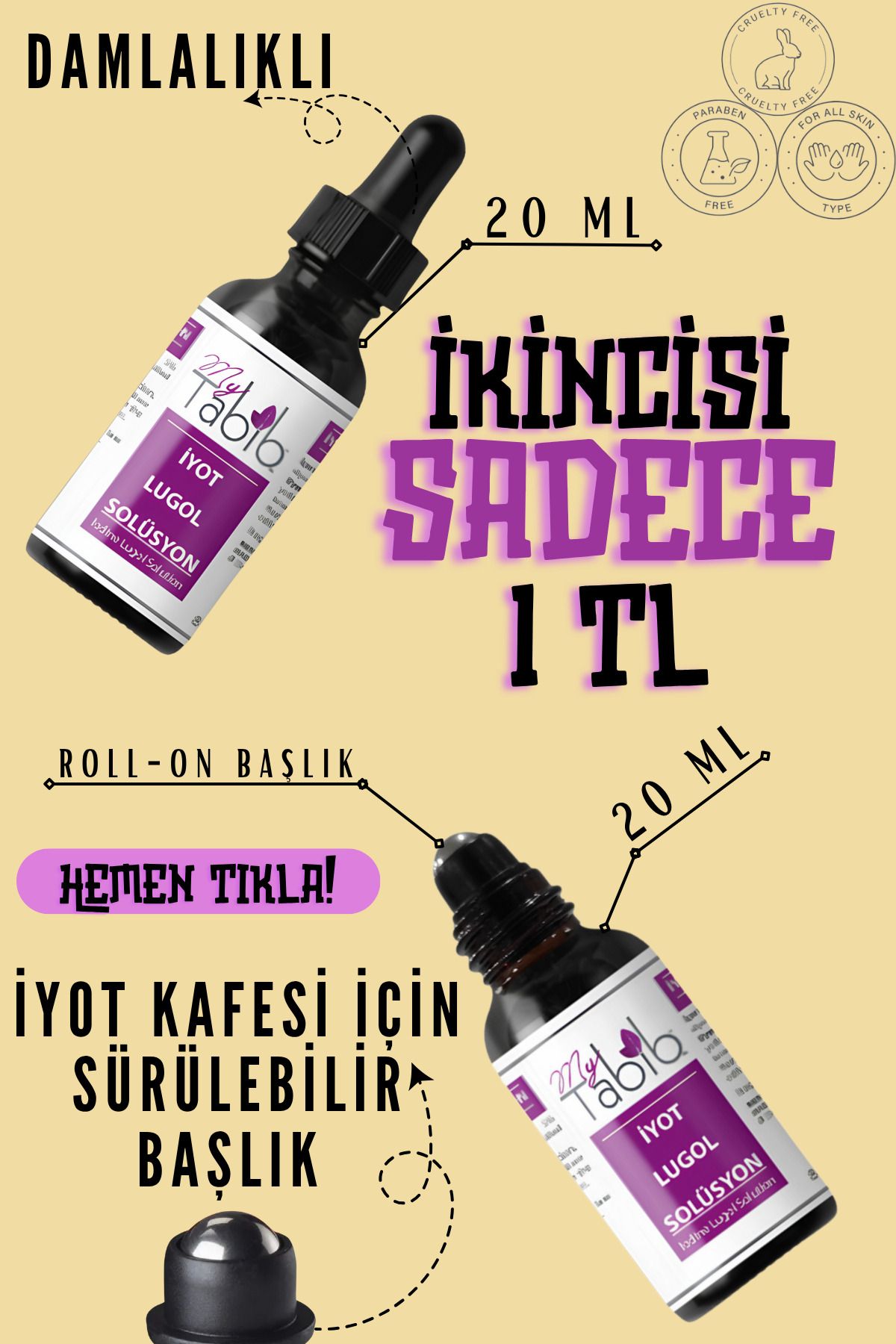 mytabib İyot Kafesi Için Sürülebilir Roll-on Başlıklı ve Damlalıklı Lugol Solüsyon %2 | 20 ml | Iyot Lugol