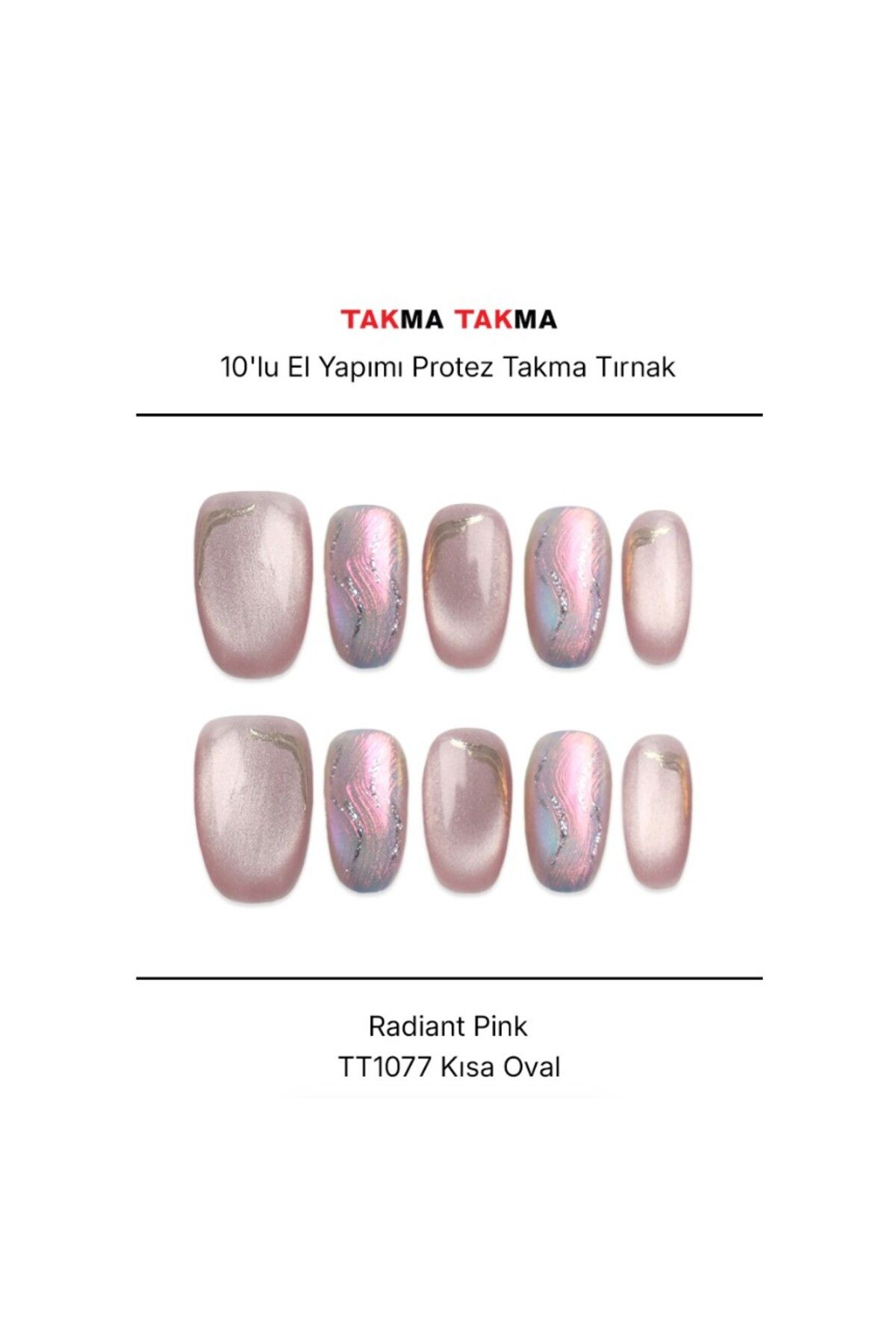 Takma Takma TT1077 - Radiant Pink - 10'lu Tekrar Kullanılabilir El Yapımı Protez Takma Tırnak M-Ten Rengi