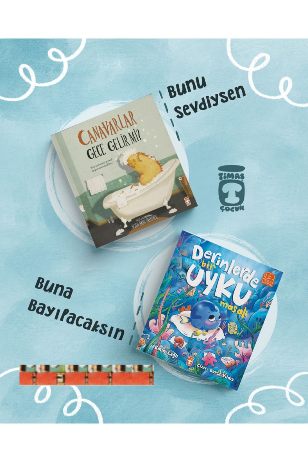 Timaş Çocuk Derinlerde Bir Uyku Masalı, Canavarlar Gece Gelir Mi (2KİTAP)