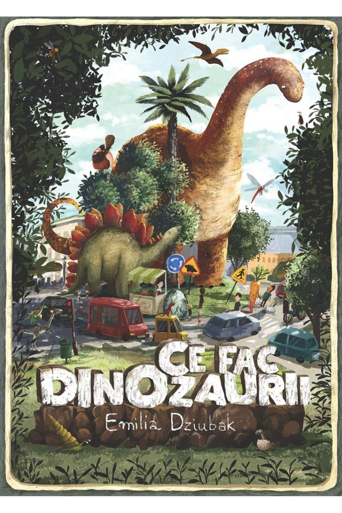 Editura Univers Enciclopedic Junior Ce Fac Dinozaurii, Emilia Dziubak - One Size