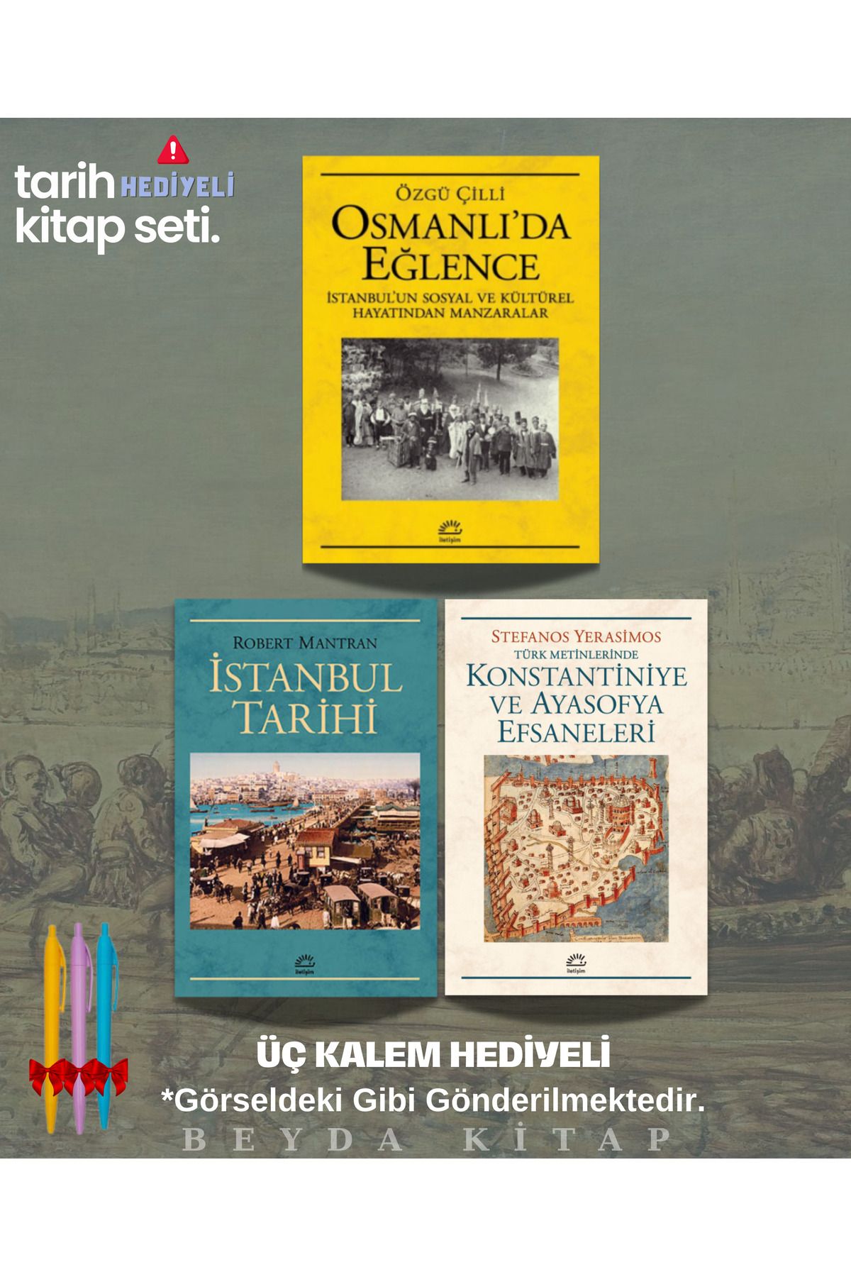 İletişim Yayınları Osmanlıda Eğlence - İstanbul Tarihi - Ayasofya Efsaneleri - İSTKTP25 - TRİLTSYV (3 Kitap)