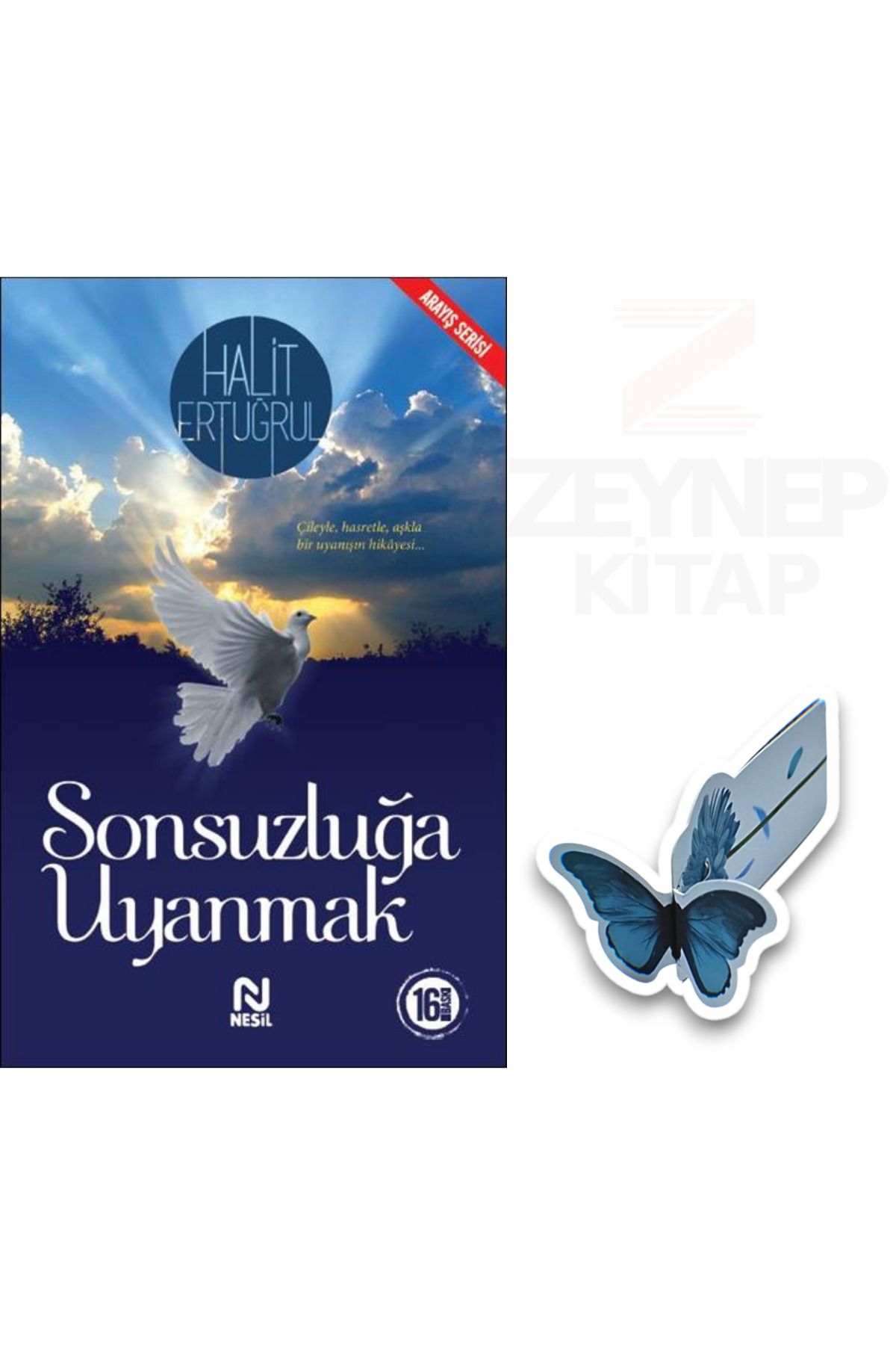 Nesil Yayınları Sonsuzluğa Uyanmak -Halit Ertuğrul(Özel Tasarım Kelebek Ayraç Hediye)