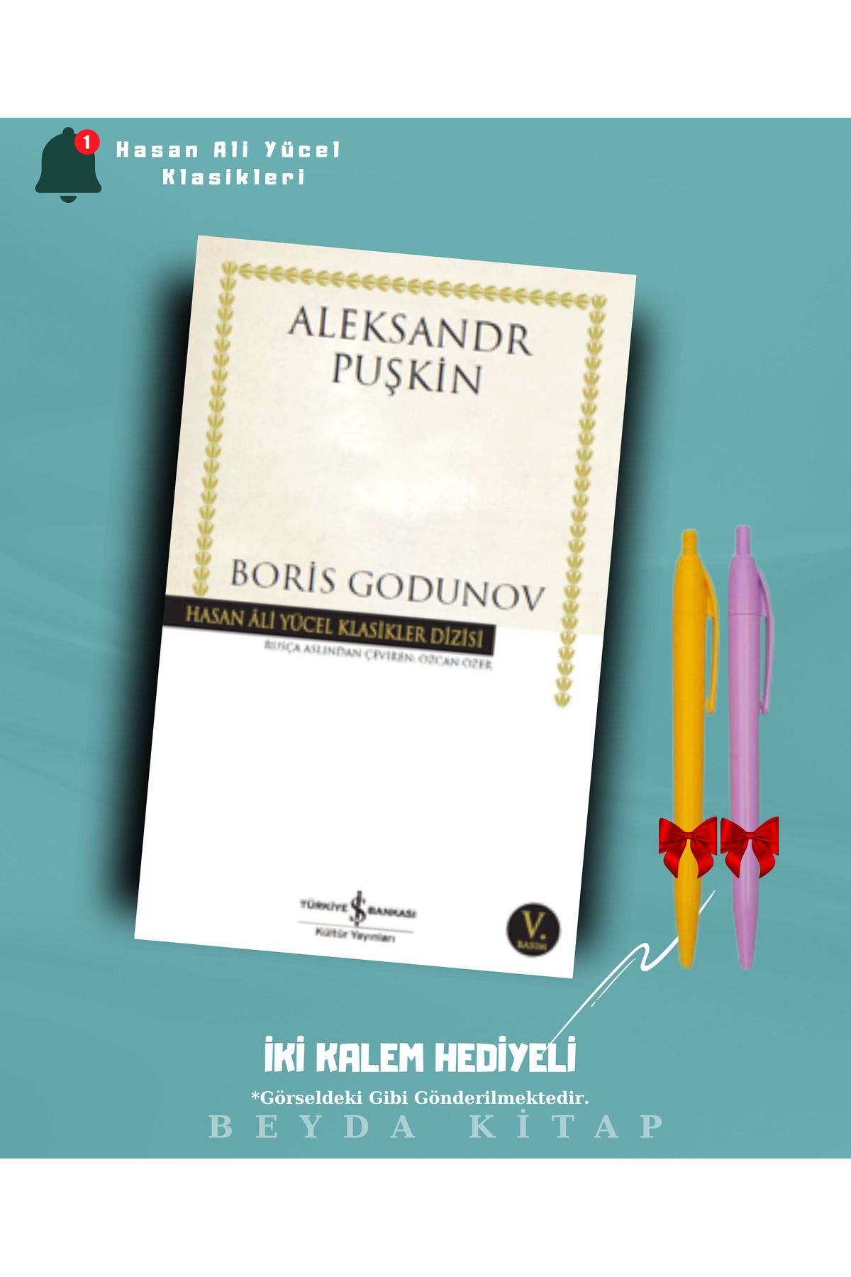 TÜRKİYE İŞ BANKASI KÜLTÜR YAYINLARI Boris Godunov - Aleksandr Puşkin - İki Kalem Hediyeli - Hasan Ali Yücel Klasikleri - HAYKLM
