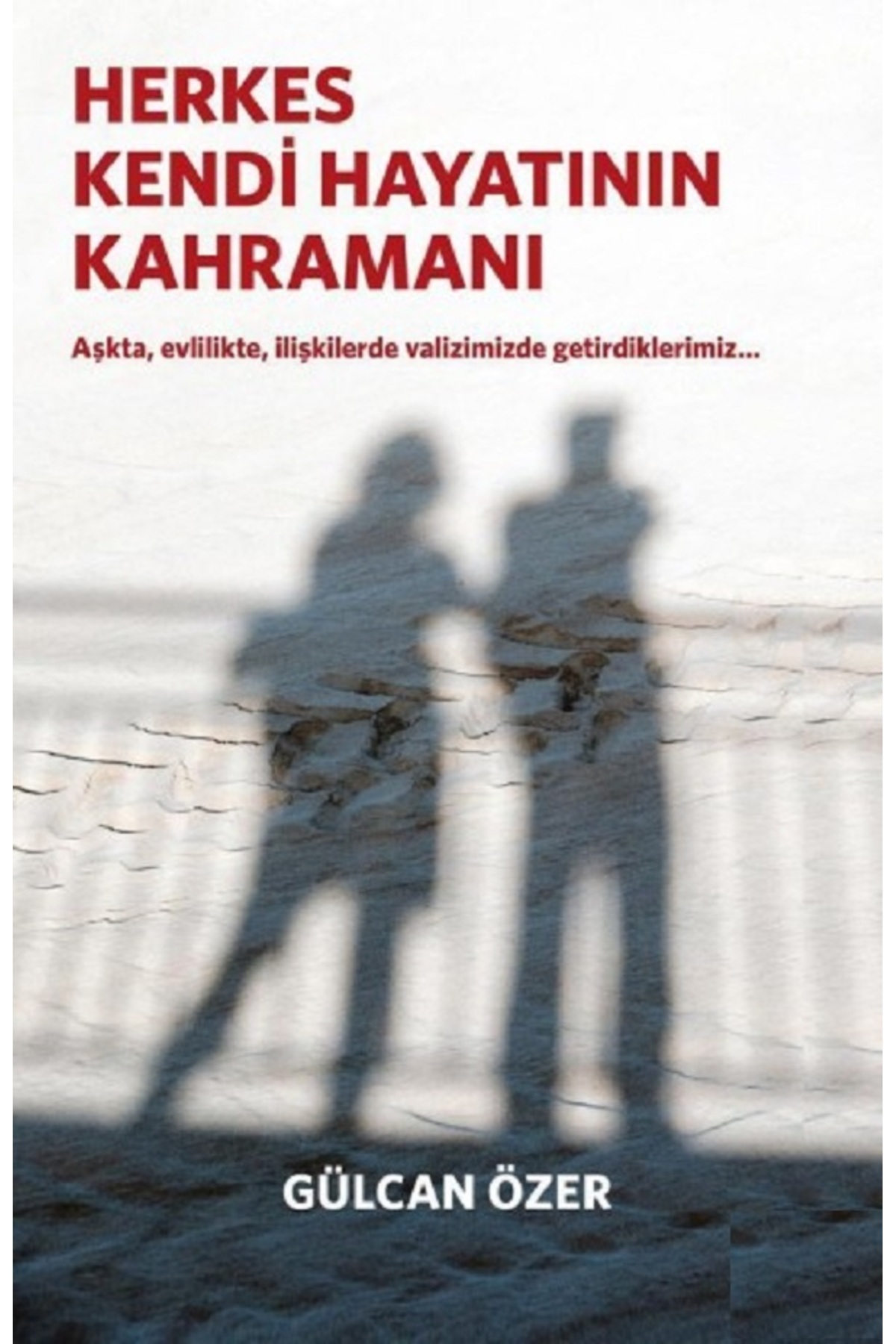 Bloomsbury Herkes Kendi Hayatının Kahramanı - Gülcan Özer