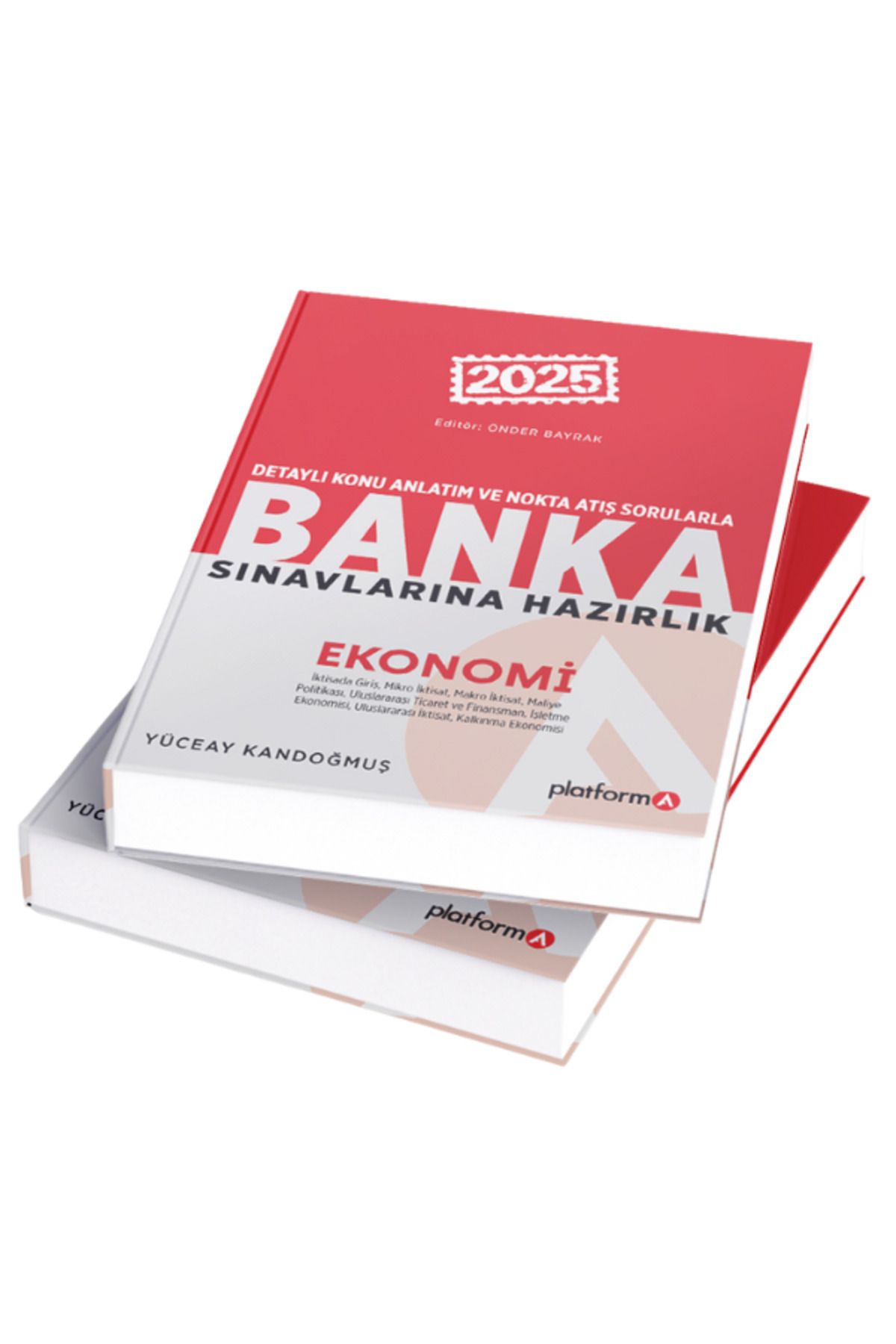 PLATFORMA EKONOMİ - BANKA SINAVLARINA HAZIRLIK -