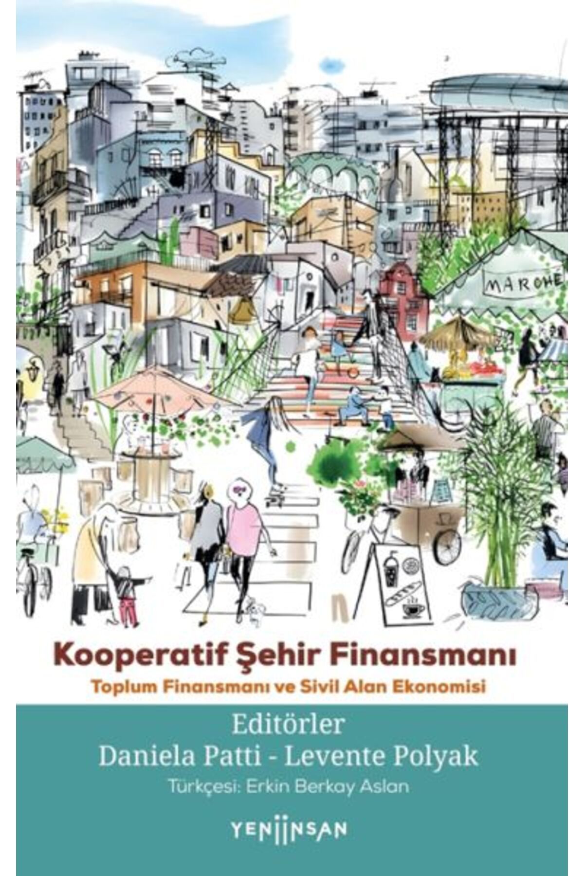 Yeni İnsan Yayınevi Kooperatif Şehir Finansmanı