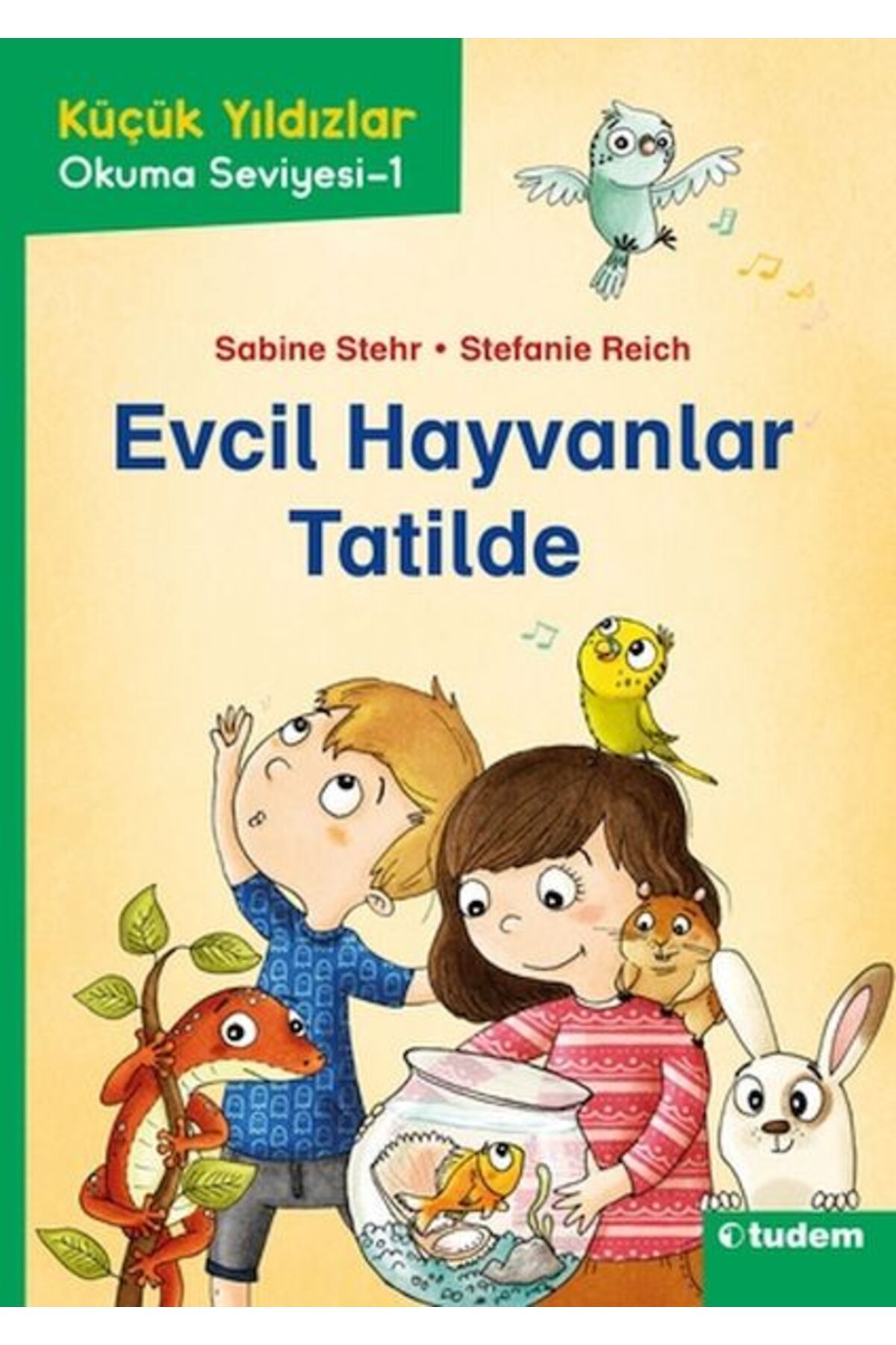 Tudem Yayınları Küçük Yıldızlar: Evcil Hayvanlar Tatilde