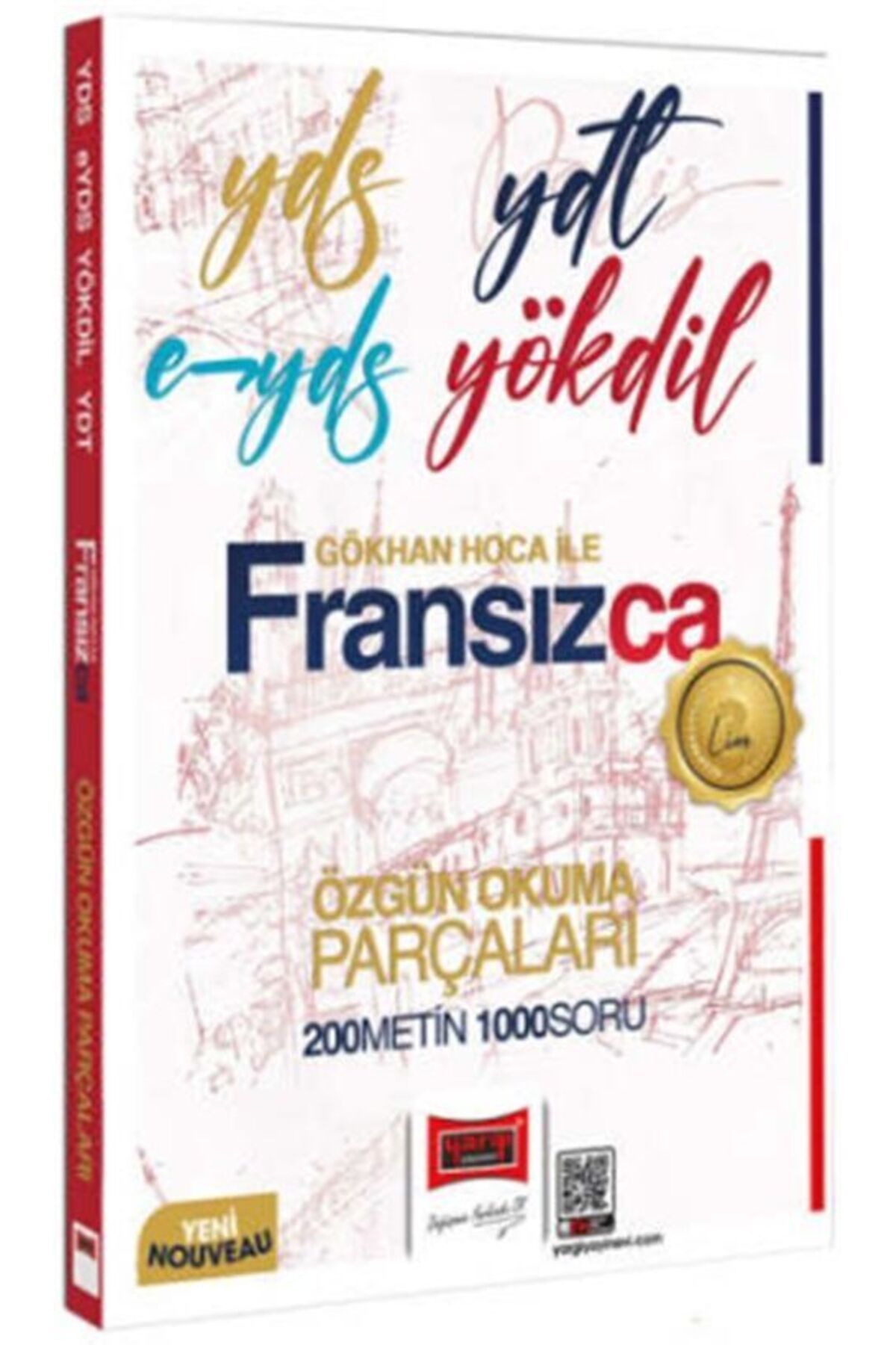 Yargı Yayınları Yargı Yayınları 2025 YDS YDT E-YDS YÖKDİL Gökhan Hoca İle Fransızca Özgün Okuma Parçaları 200 Metin