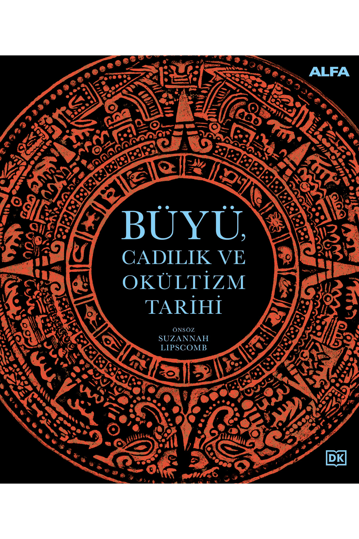 Alfa Yayınları Büyü Cadılık Ve Okültizm Tarihi (CİLTLİ)