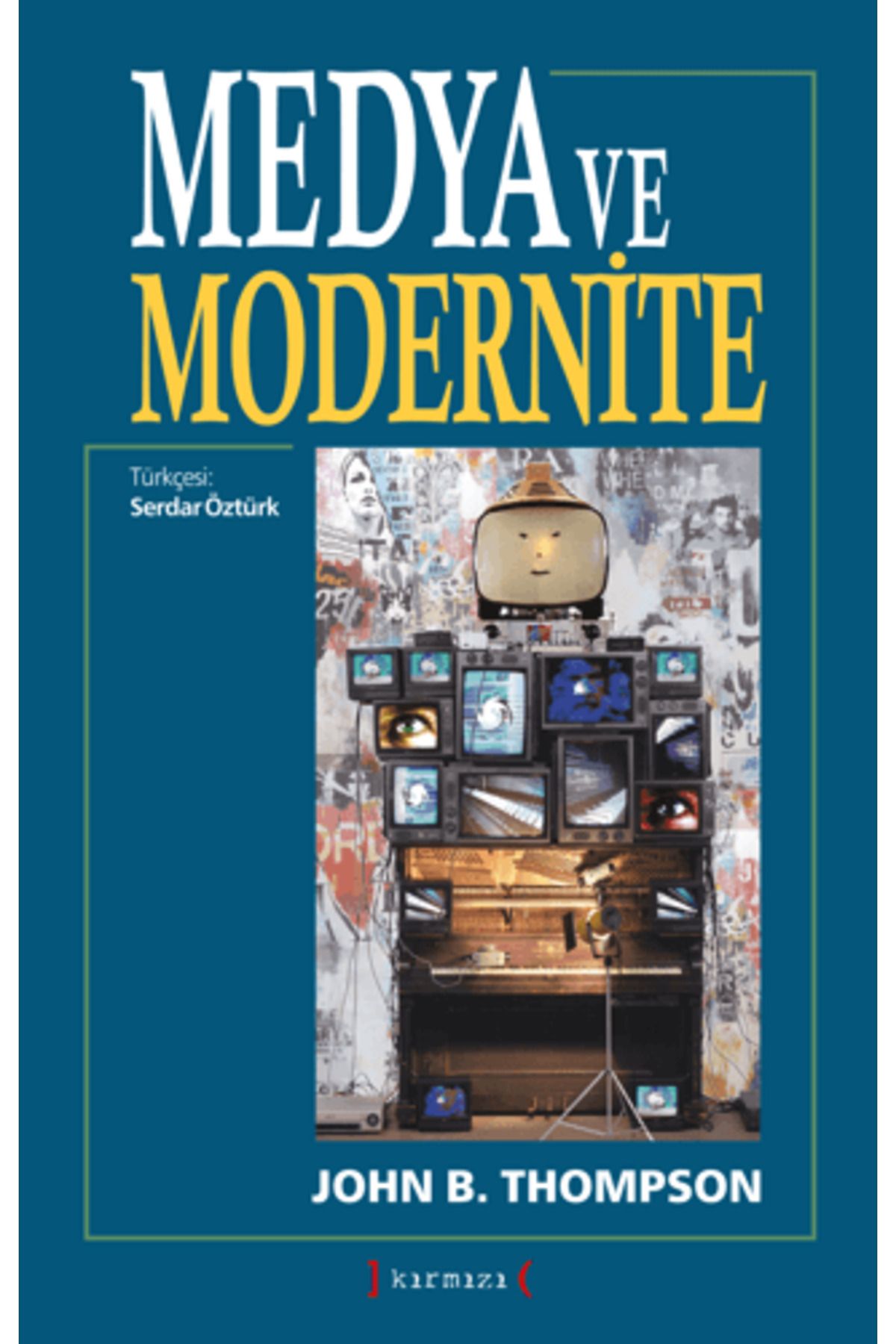 Kırmızı Yayınları Medya ve Modernite