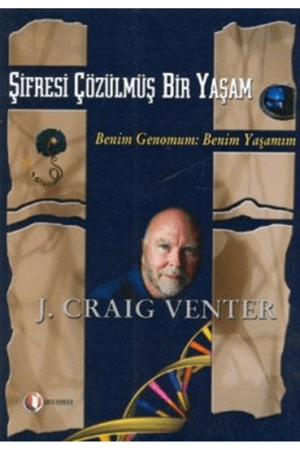 ODTÜ Geliştirme Vakfı Yayıncılık Şifresi Çözülmüş Bir Yaşam