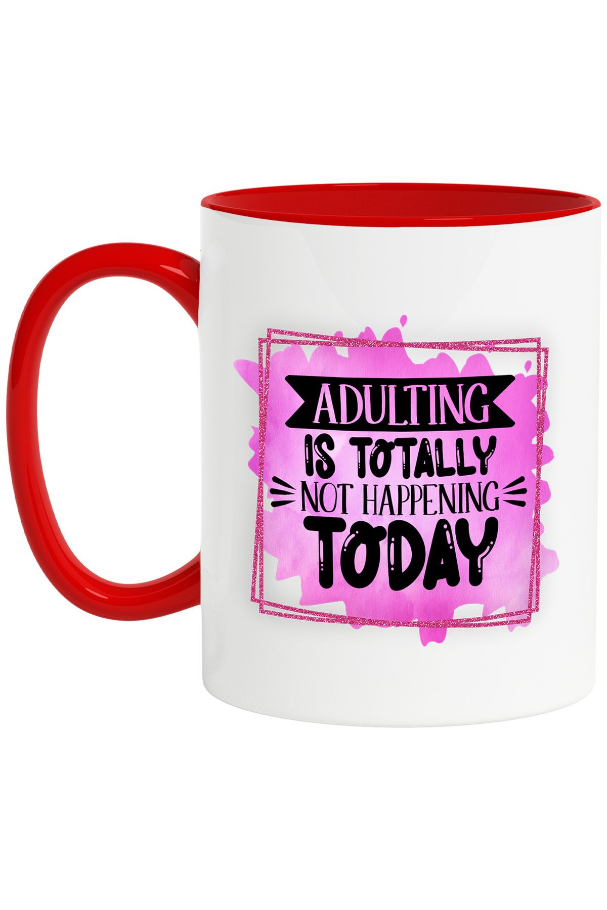 StoryGift Romania Cana Cu Mesajul "adulting Is Totally Not Happening Today", Ilustratie, Amuzant, , Cu ,stg - One Size
