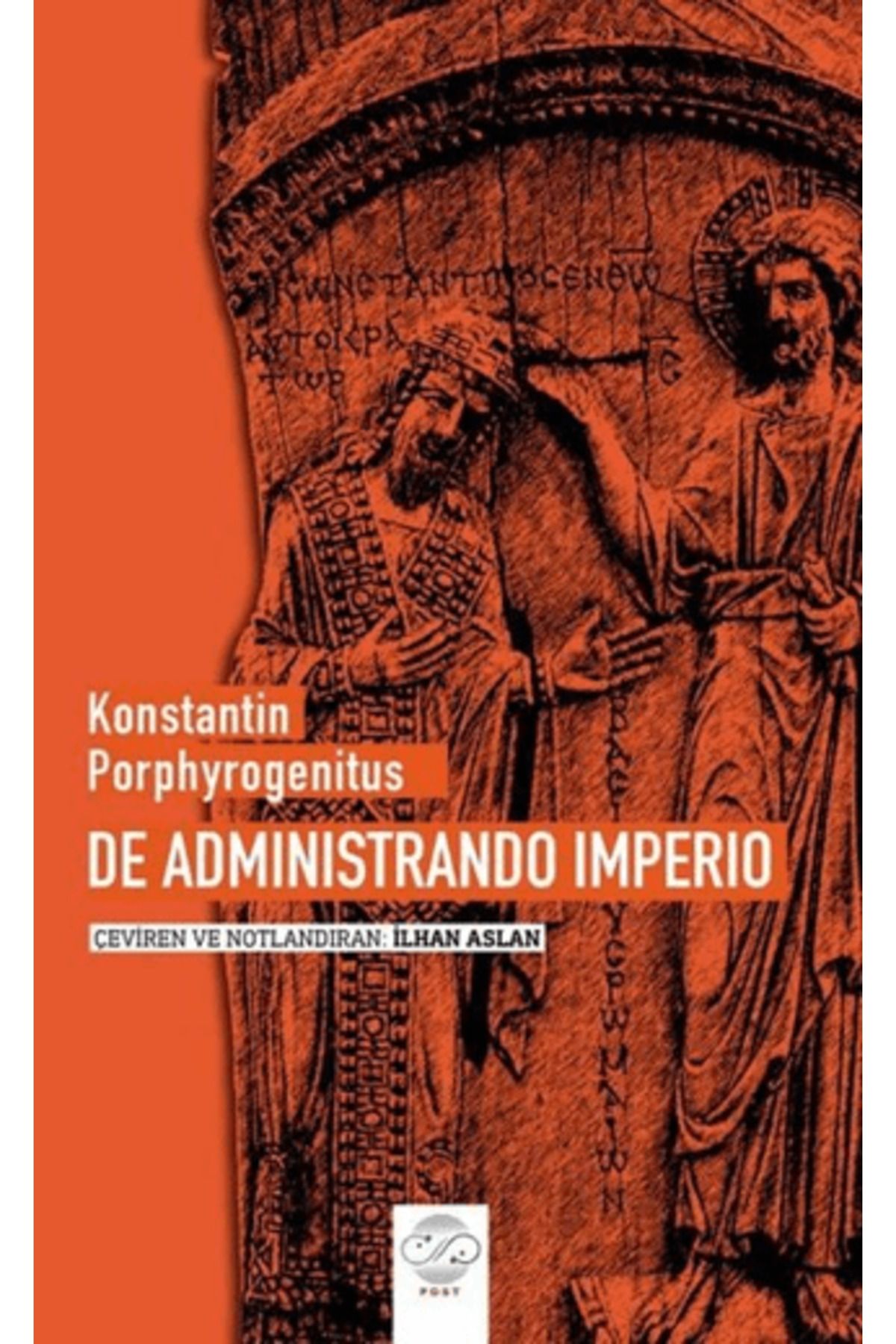 Post Yayınevi De Administrando Imperio