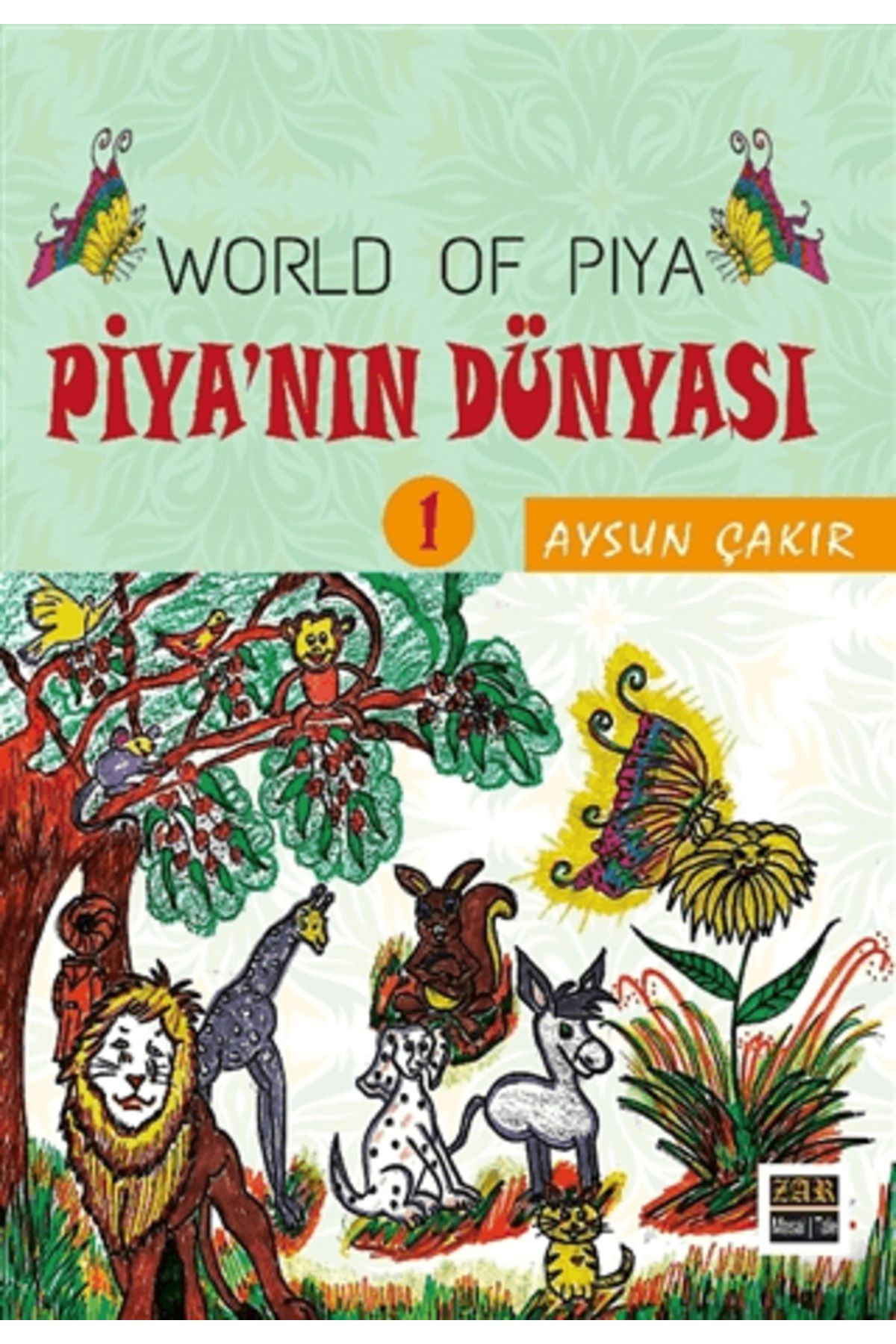 J & J Piya’nın Dünyası - World Of Piya 1