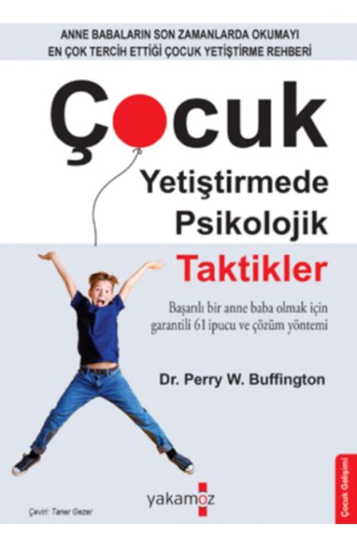 Karatay Yayınları Çocuk Yetiştirmede Psikolojik Taktikler