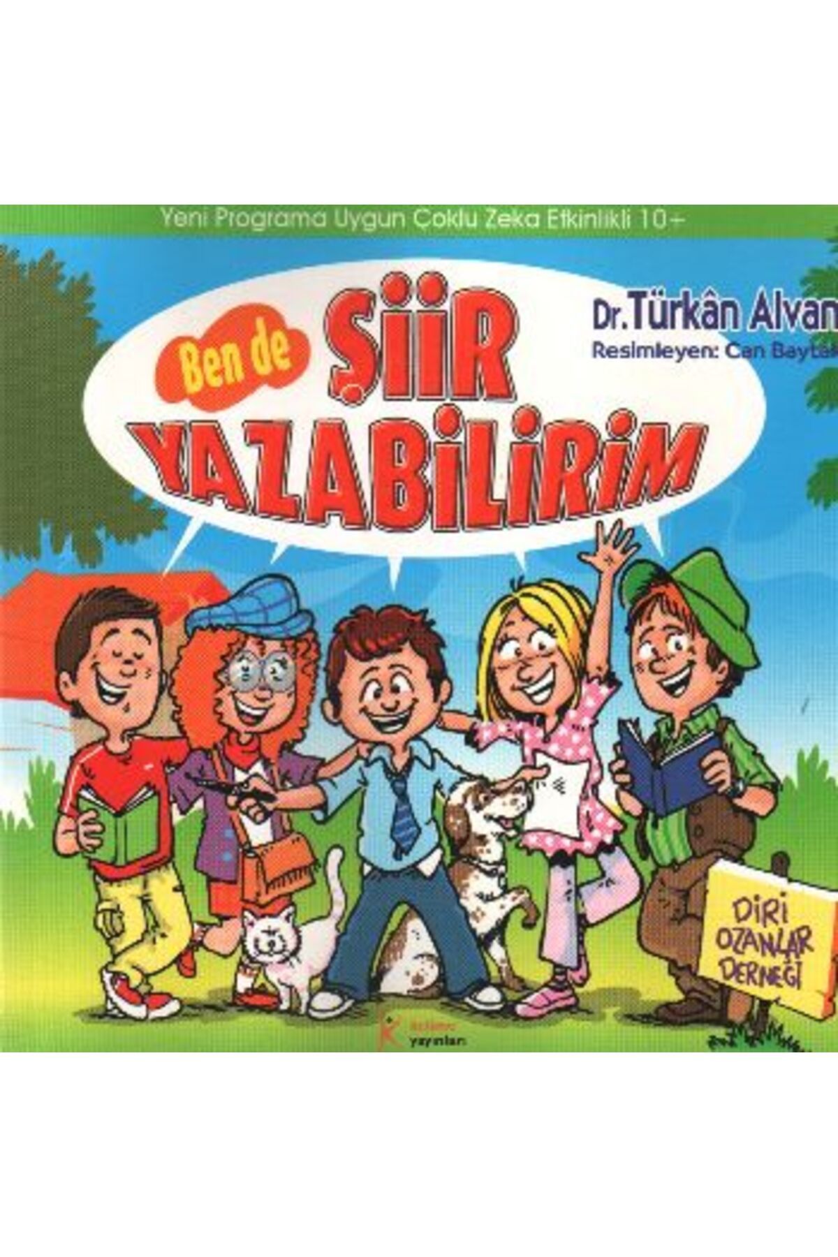 Kelime Yayınları Ben de Şiir Yazabilirim Diri Ozanlar Derneği