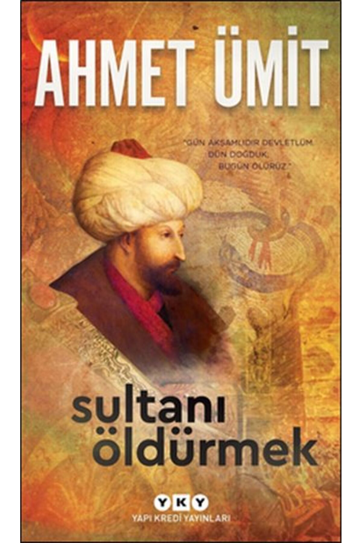 Destek Yayınları Sultanı Öldürmek