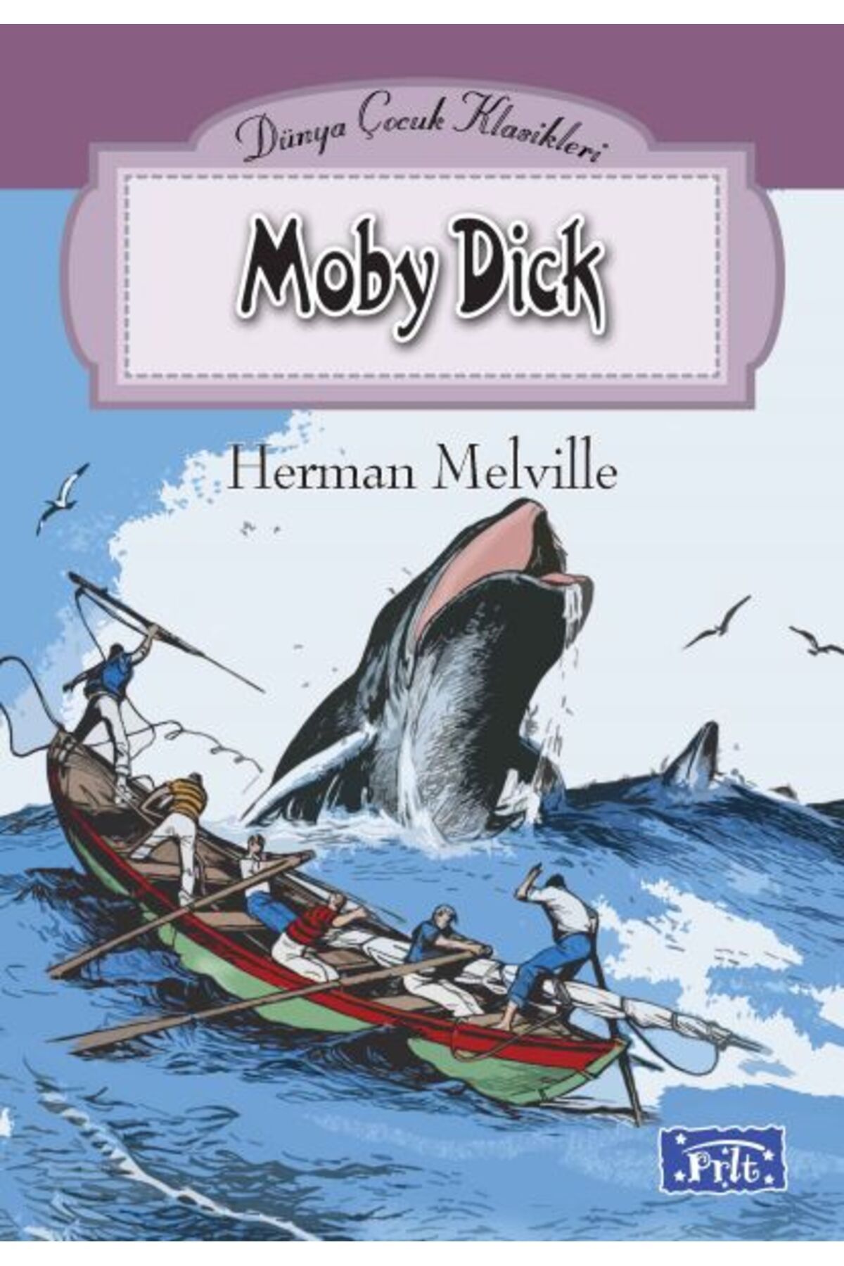 Parıltı Yayınları Dünya Çocuk Klasikleri Dizisi Moby Dick