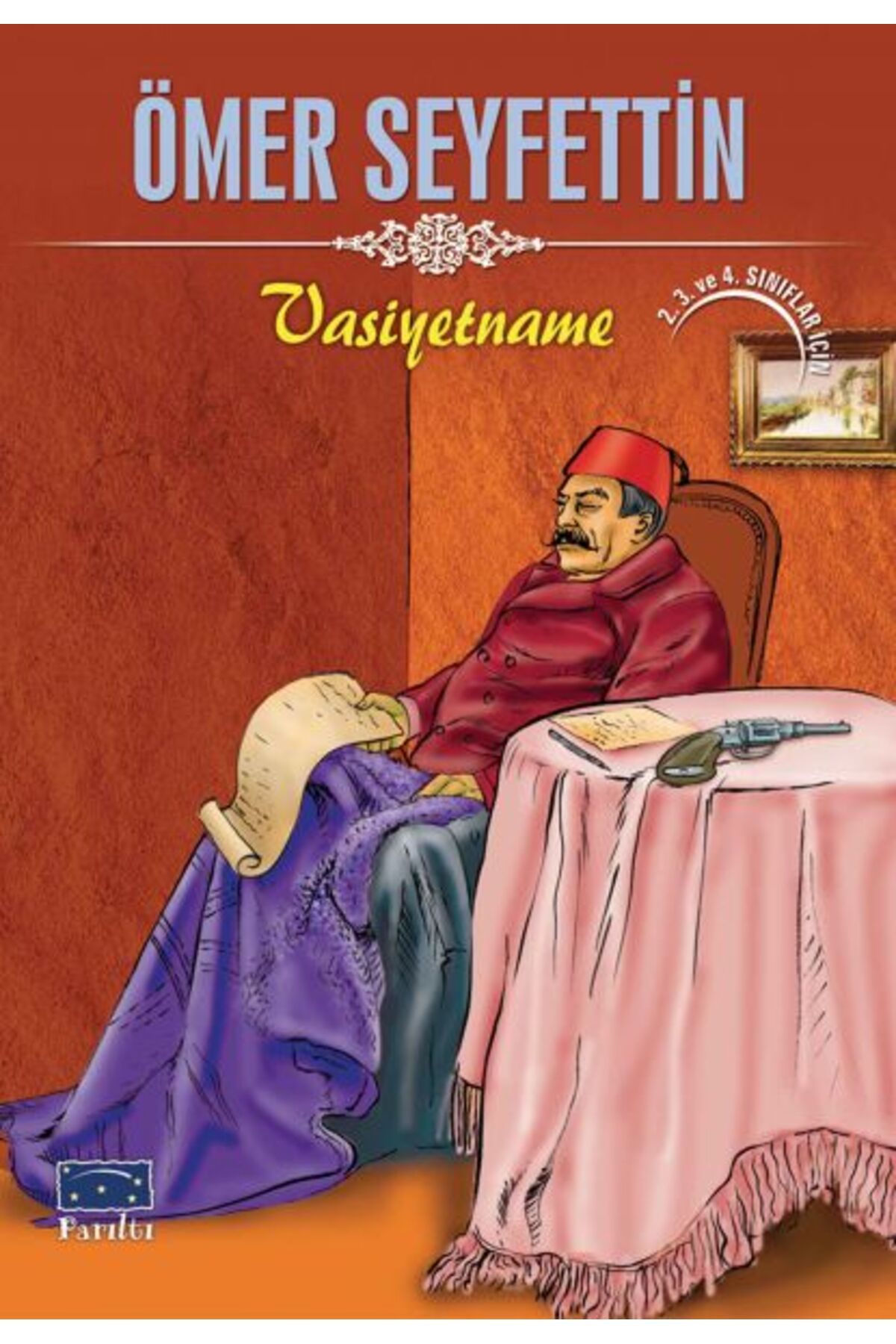 Parıltı Yayınları Ömer Seyfettin Vasiyetname