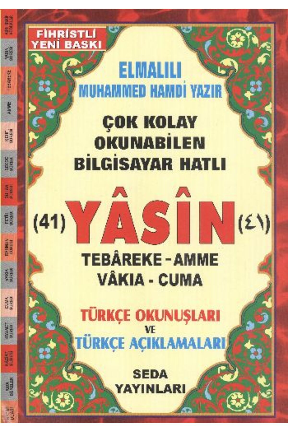 Seda Yayınları Yasin Tebareke Amme Türkçe Okunuş ve Meali Rahle Boy Kod 113