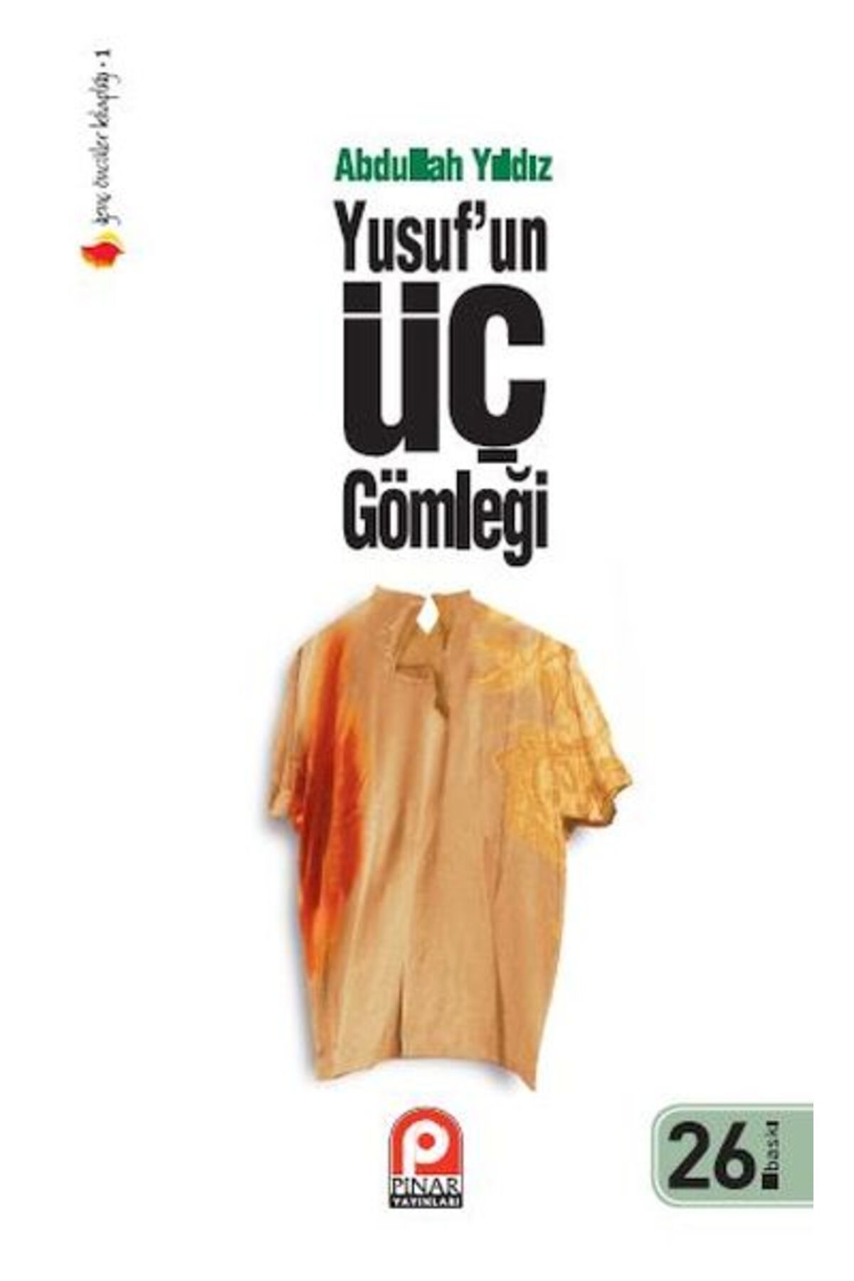 Pınar Yayınları Yusufun Üç Gömleği