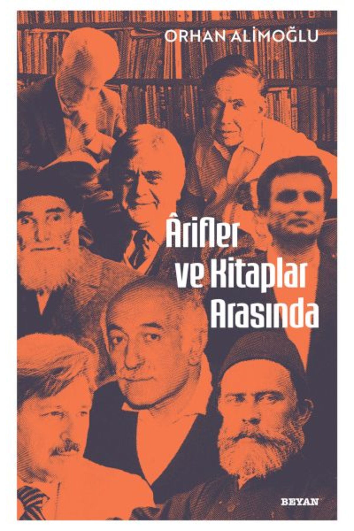 Beyan Yayınları Arifler ve Kitaplar Arasında