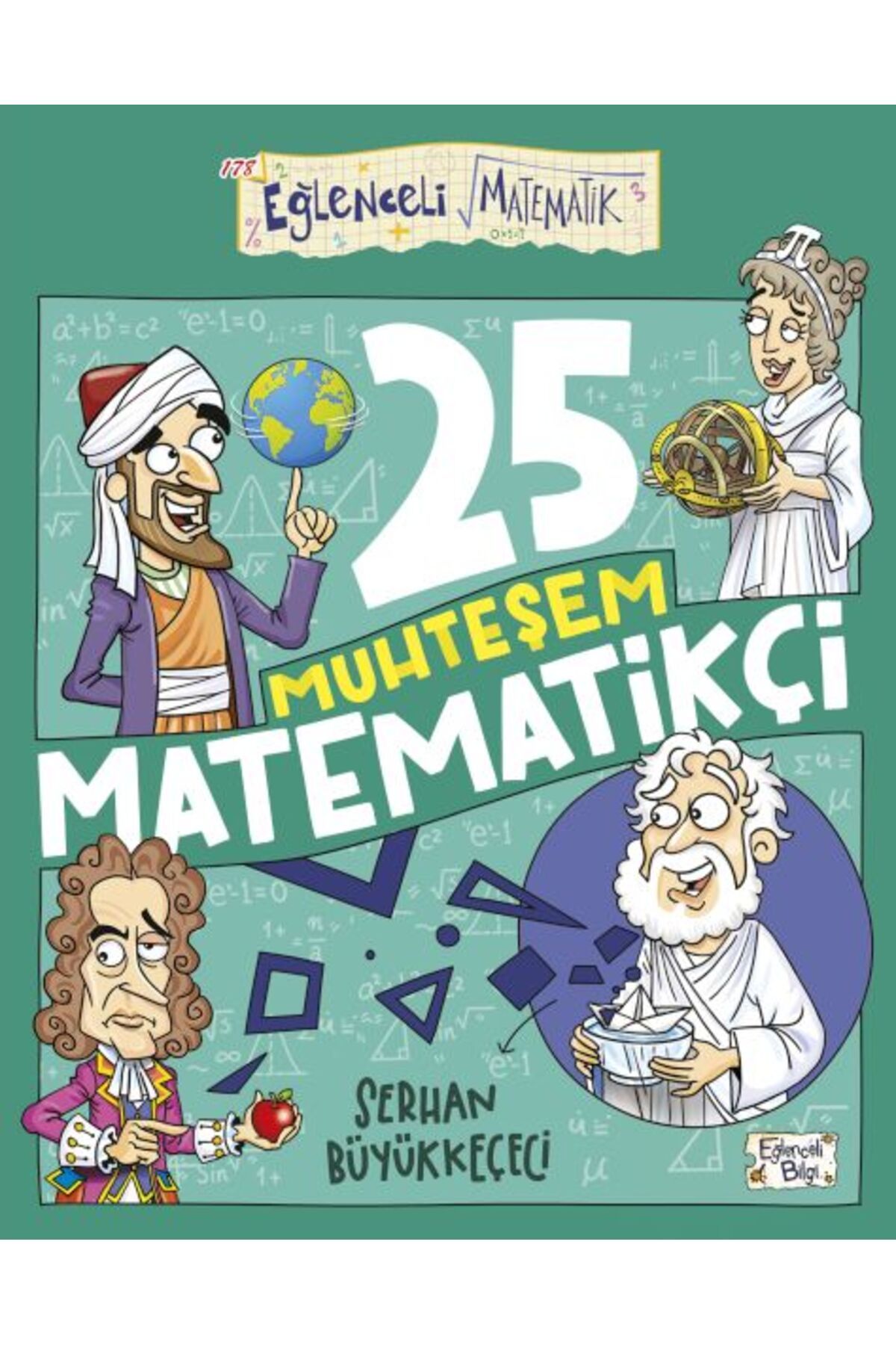 Karatay Yayınları 25 Muhteşem Matematikçi
