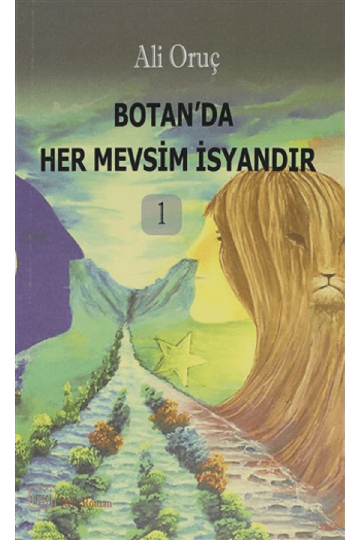 J & J Botan'da Her Mevsim İsyandır 1
