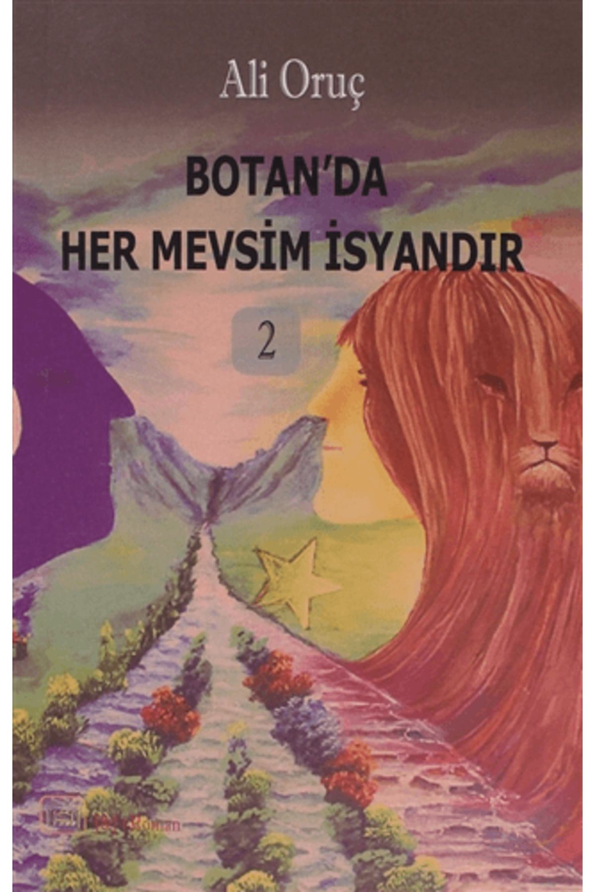J & J Botan'da Her Mevsim İsyandır 2