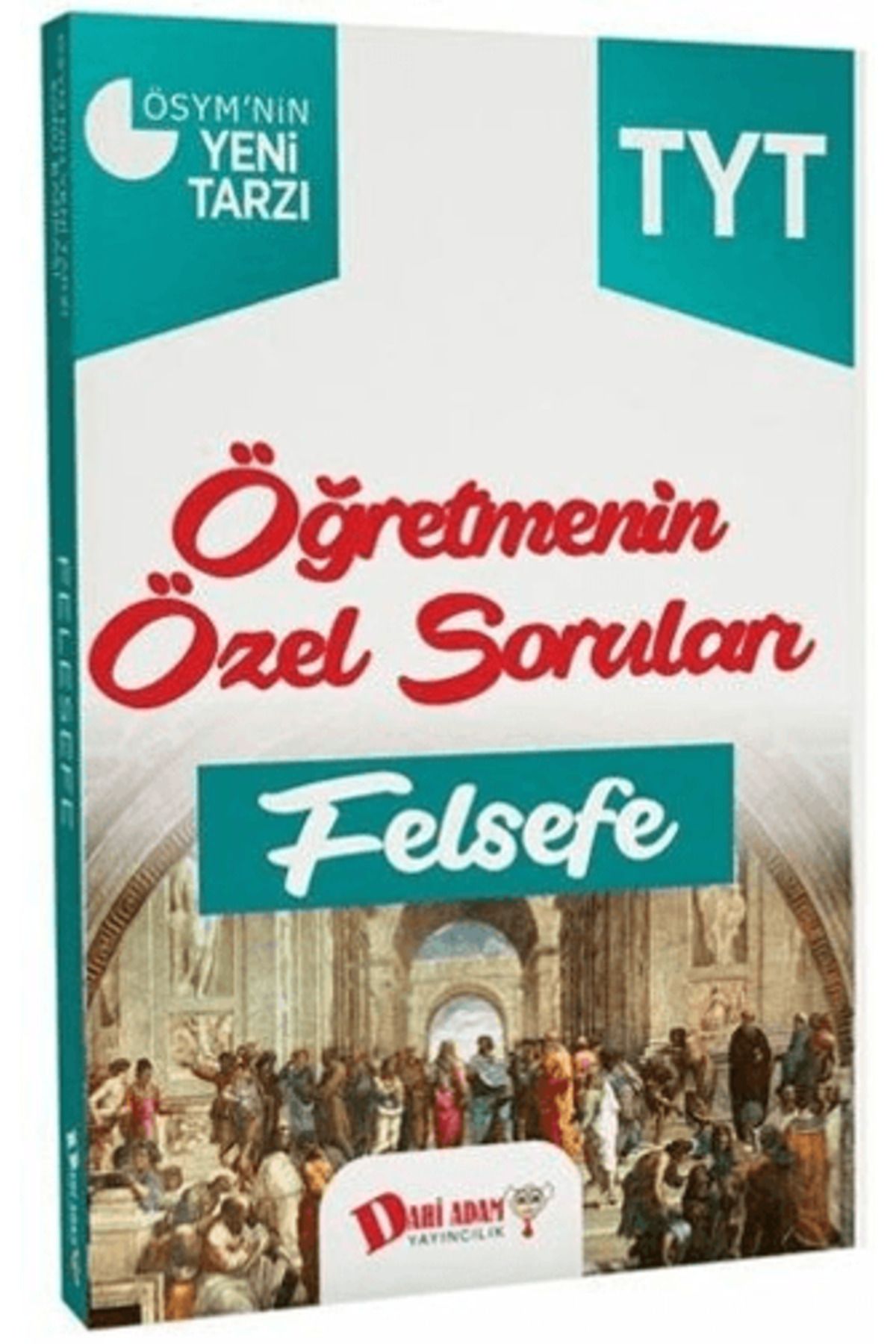 Dahi Adam Yayıncılık TYT Felsefe Öğretmenin Özel Soruları