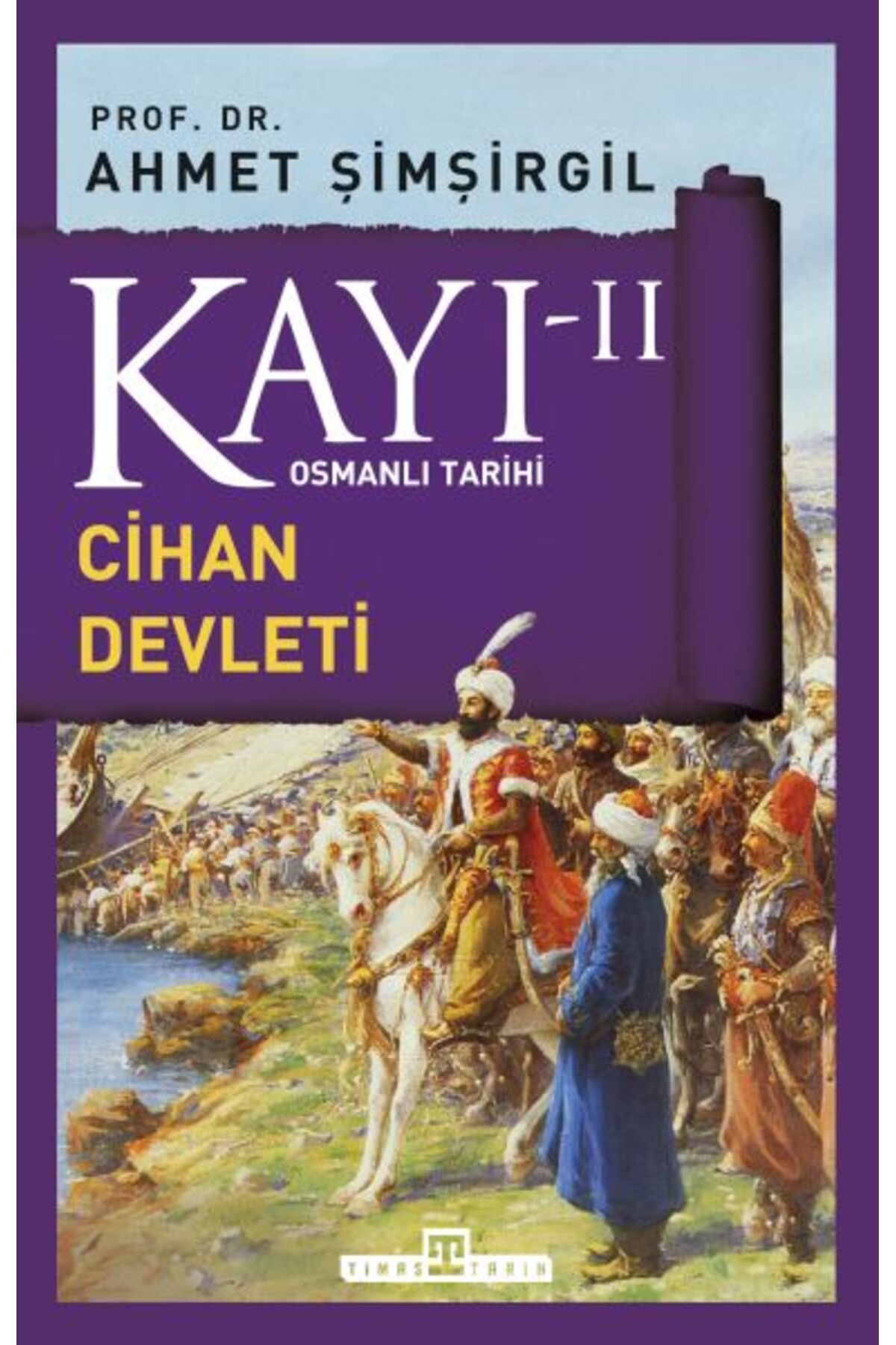 Destek Yayınları Osmanlı Tarihi Kayı 2 Cihan Devleti