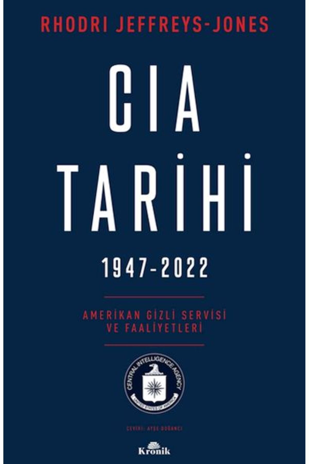 Destek Yayınları Cıa Tarihi 19472022