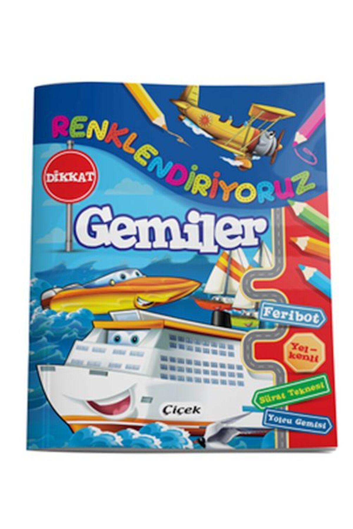 Çiçek Yayıncılık Renklendiriyoruz Gemiler