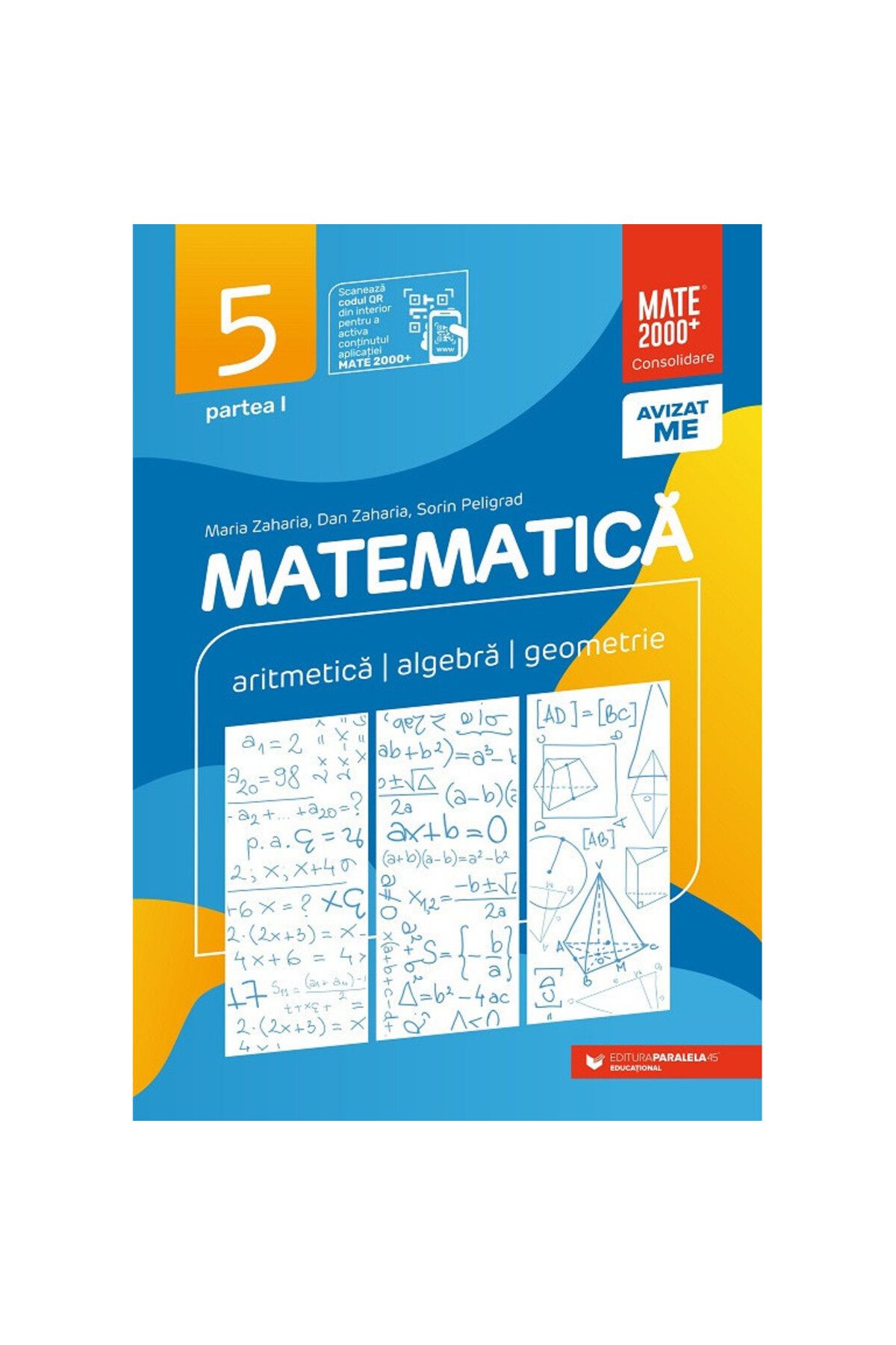 Paralela 45-Mathematics. Arithmetic, algebra, geometry. 2023-2024. Grade 5. Consolidation. Part I, Parallel 45 1