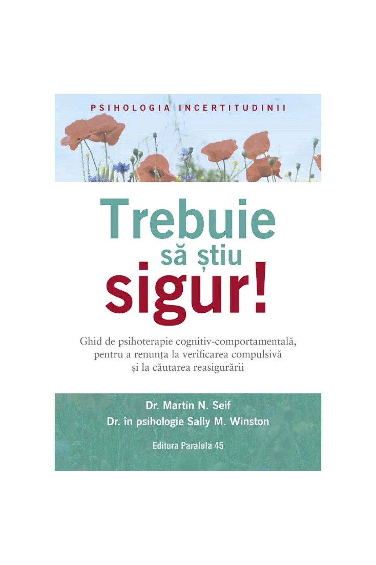Paralela 45-I need to know for sure! - Martin N. Seif Sally M. Winston 1