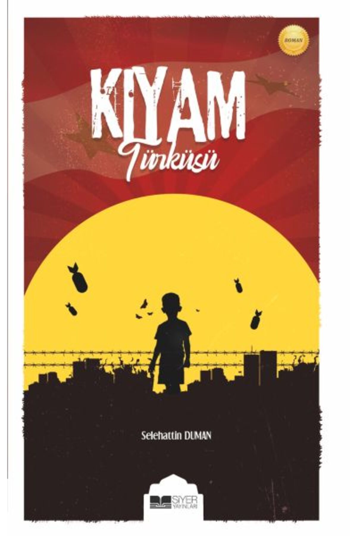 Destek Yayınları Kıyam Türküsü