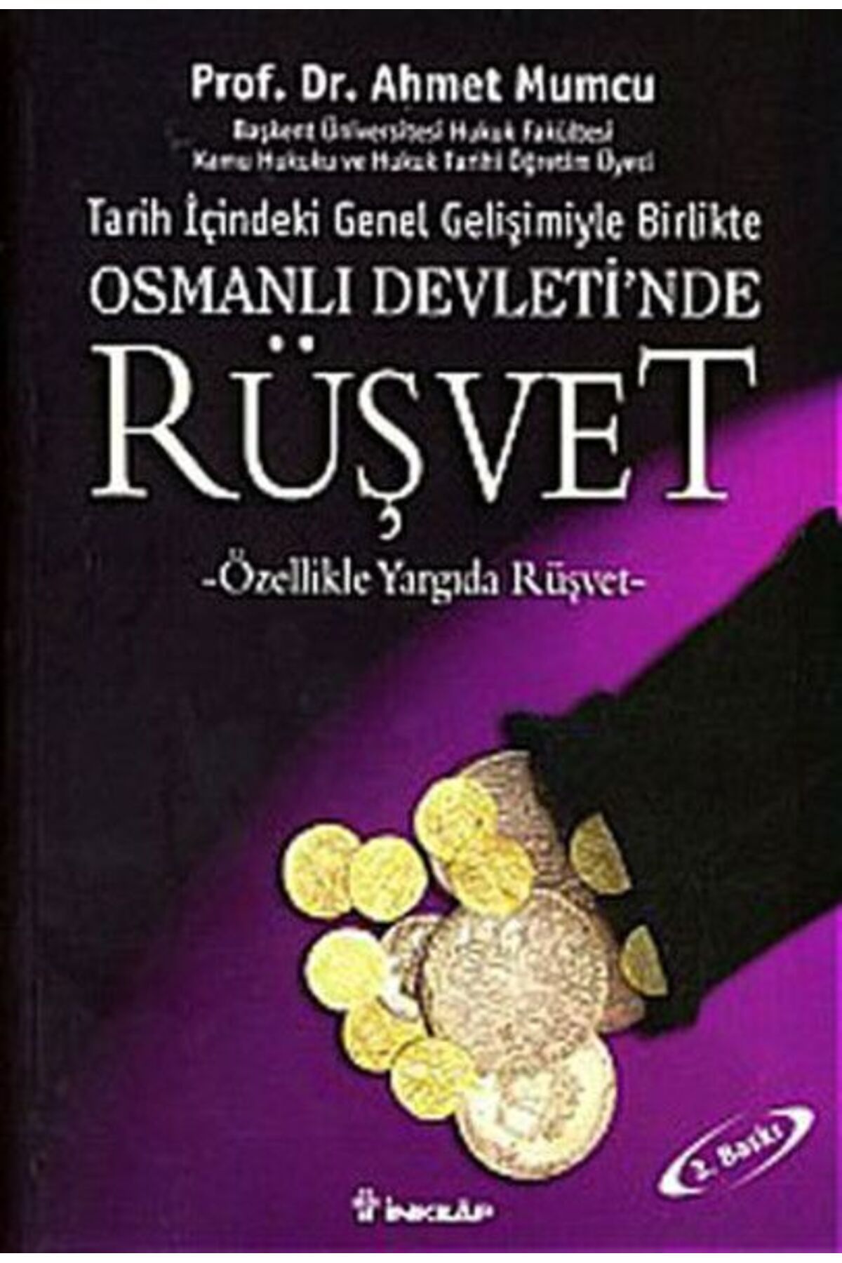 Destek Yayınları Osmanlı Devletinde Rüşvet