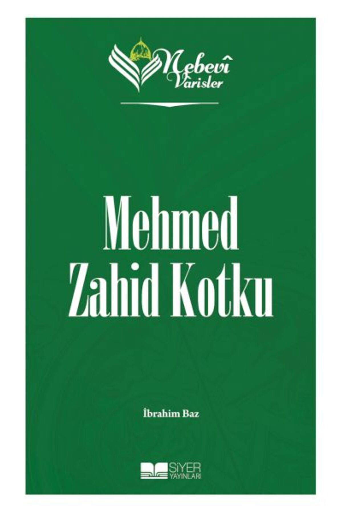Destek Yayınları Nebevi Varisler 95 Mehmed Zahid Kotku