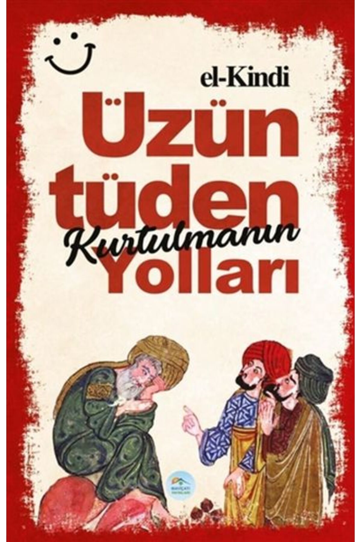 Destek Yayınları Üzüntüden Kurtulmanın Yolları