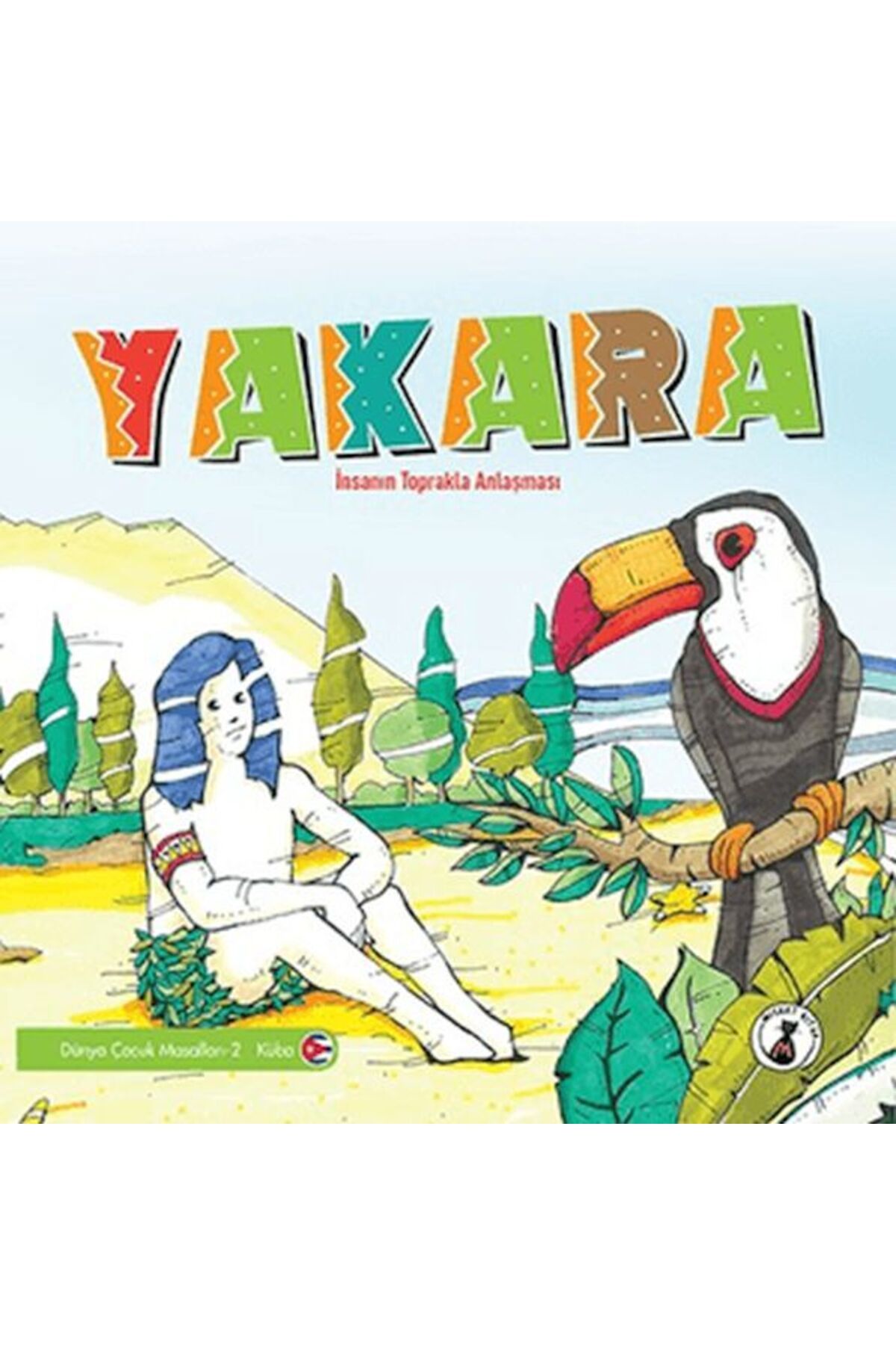 Destek Yayınları Yakara - İnsanın Toprakla Mücadelesi